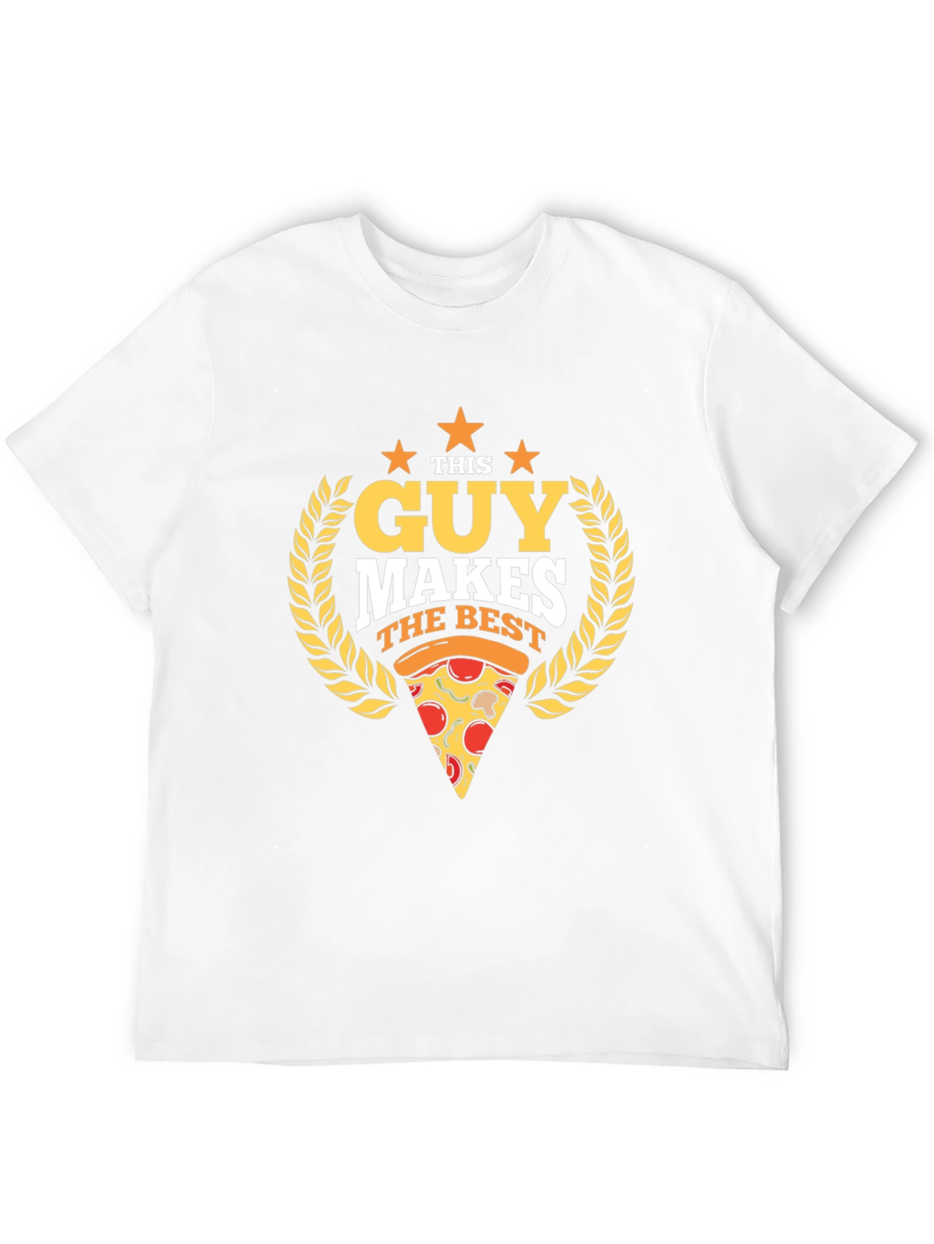 This Guy Makes the Best Pizza T-Shirt
