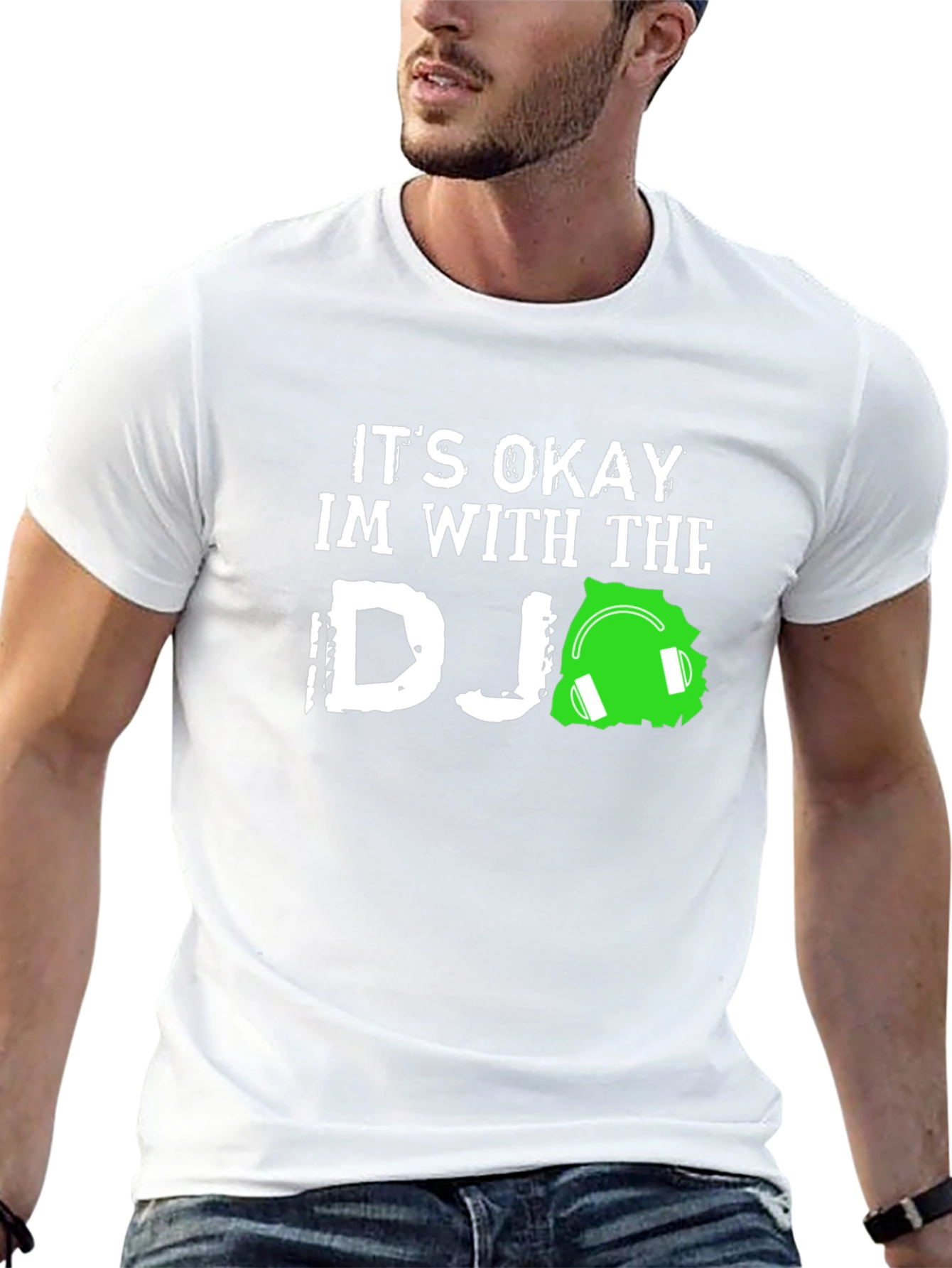 Its Okay Im With the DJ T-Shirt