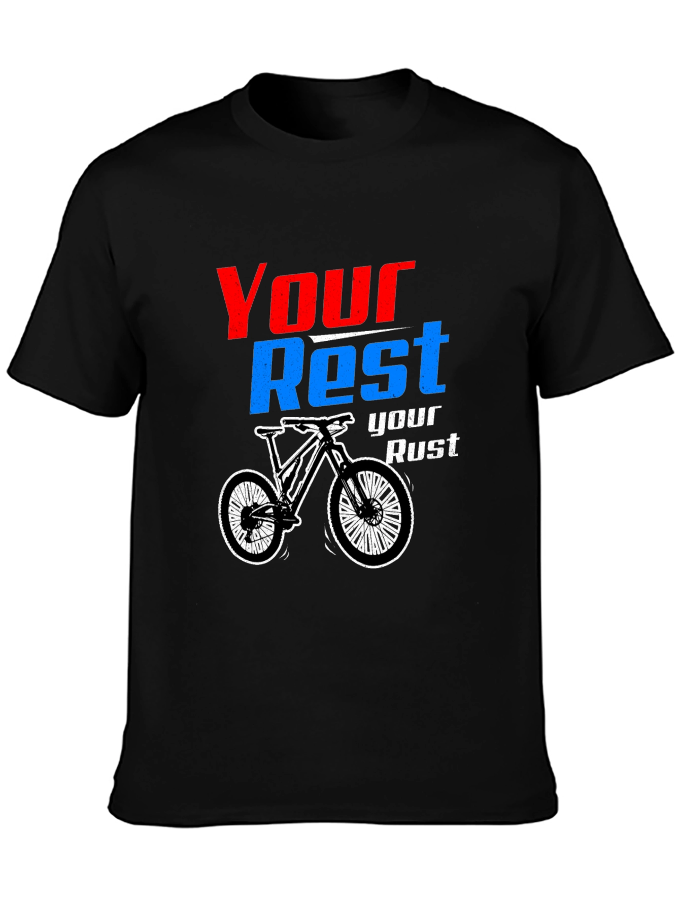 Your Rest Your Rust Biking Graphic Tee