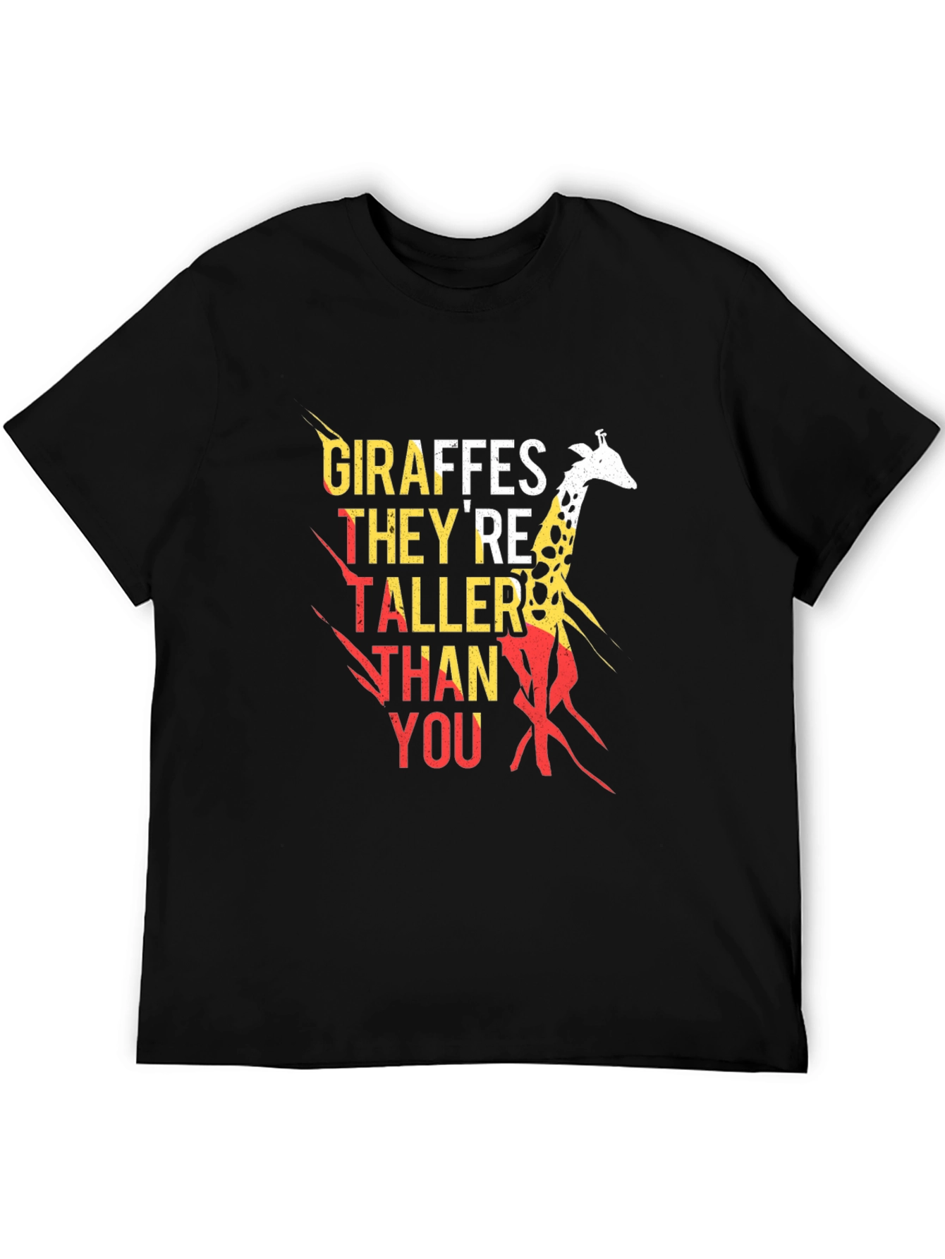 Giraffe Taller Than You Graphic Tee