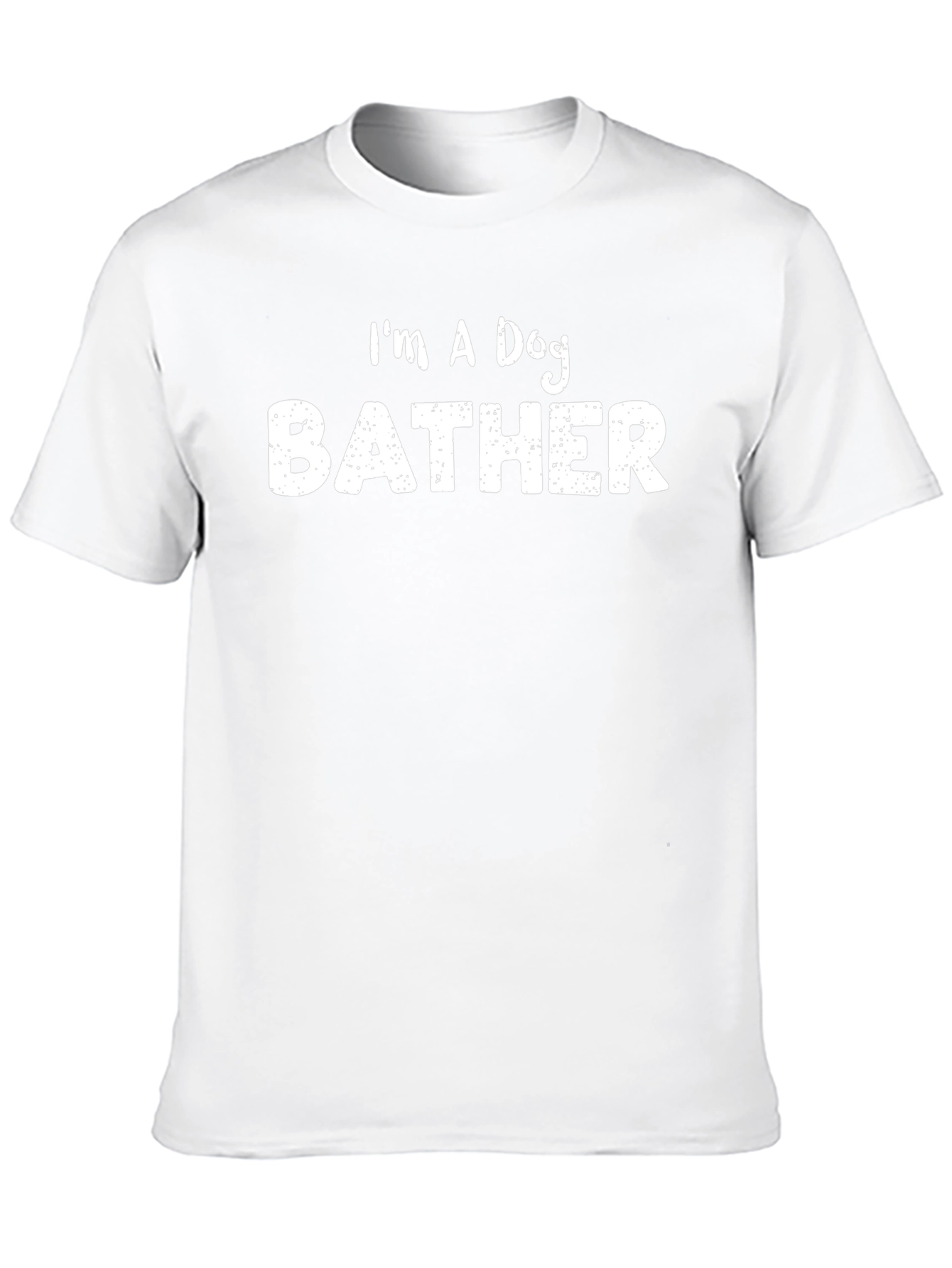 Im A Dog Bather Graphic T-Shirt