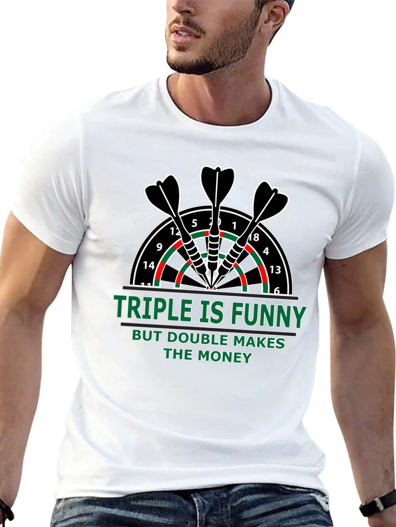 Darts T-Shirt: Triple is Funny Double Makes Money