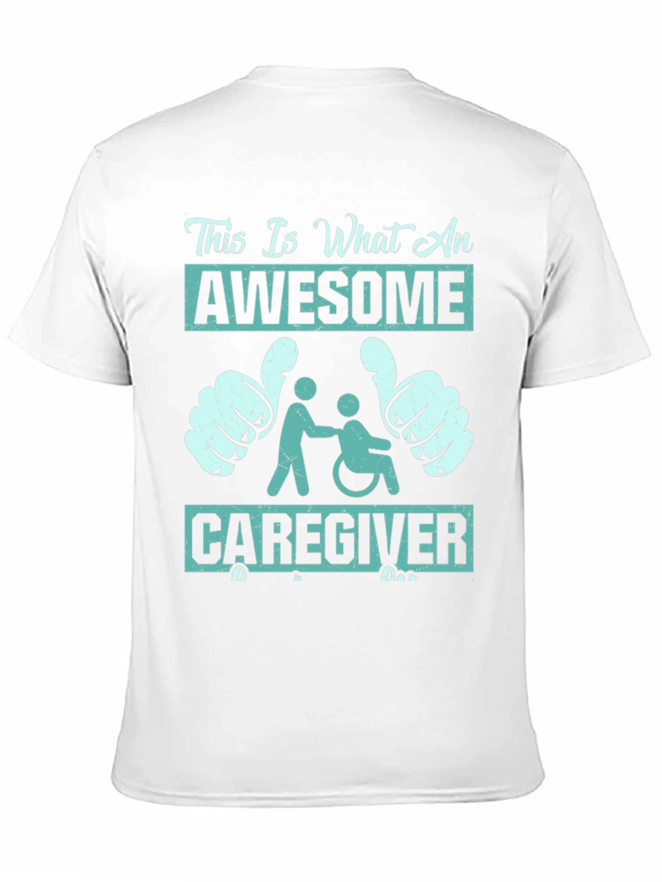 Awesome Caregiver T-Shirt - Support & Appreciation