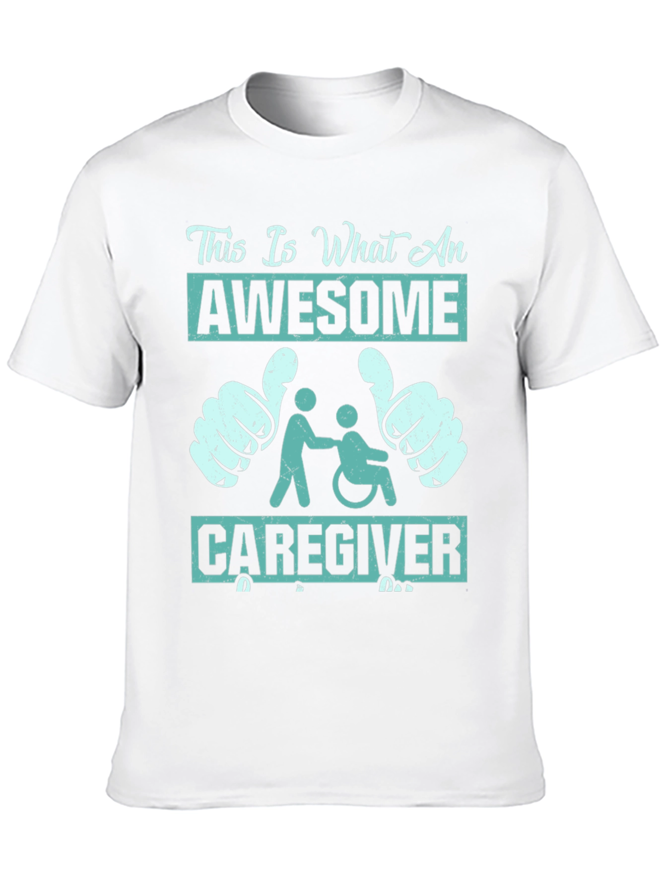 Awesome Caregiver T-Shirt - Support & Appreciation