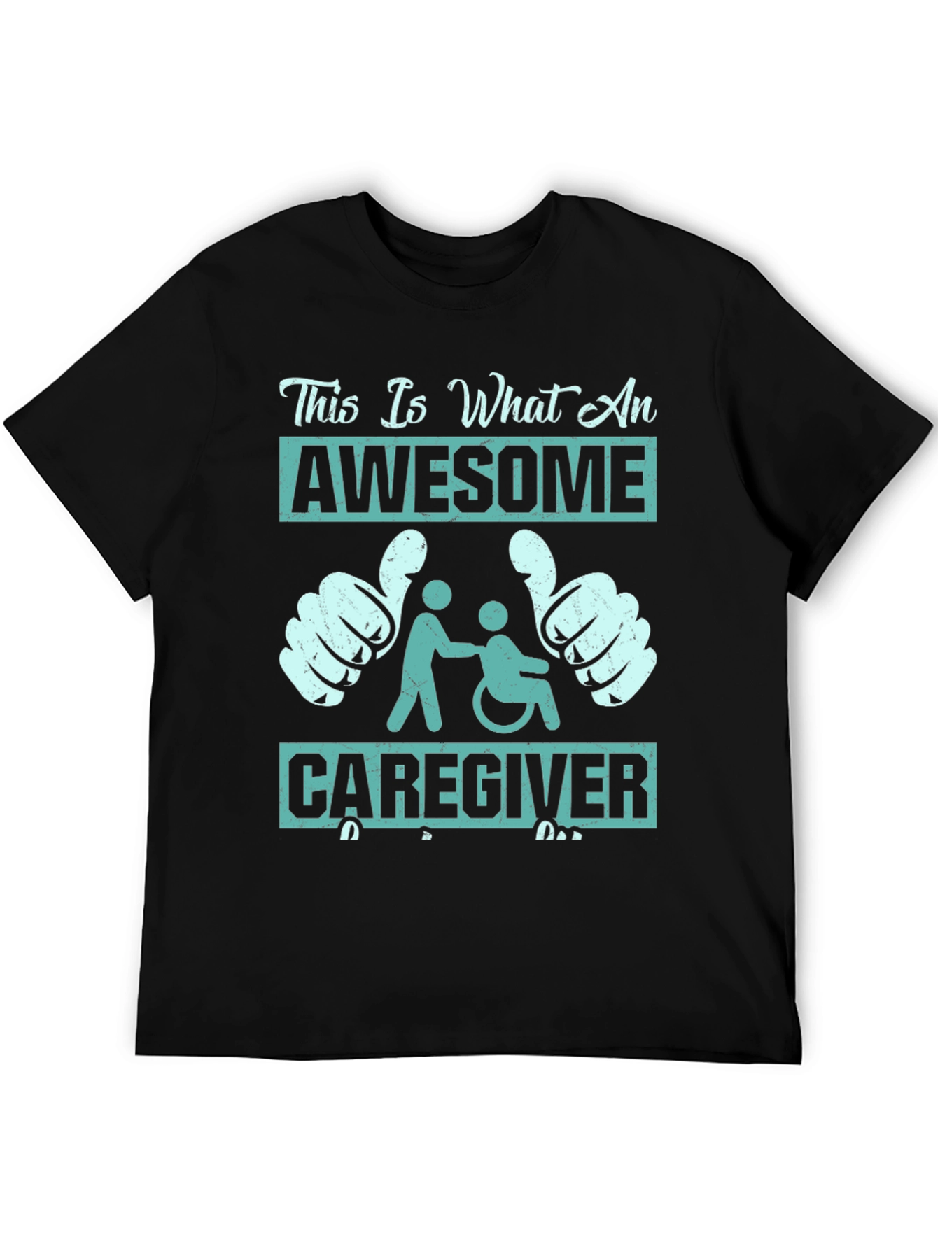 Awesome Caregiver T-Shirt - Support & Appreciation