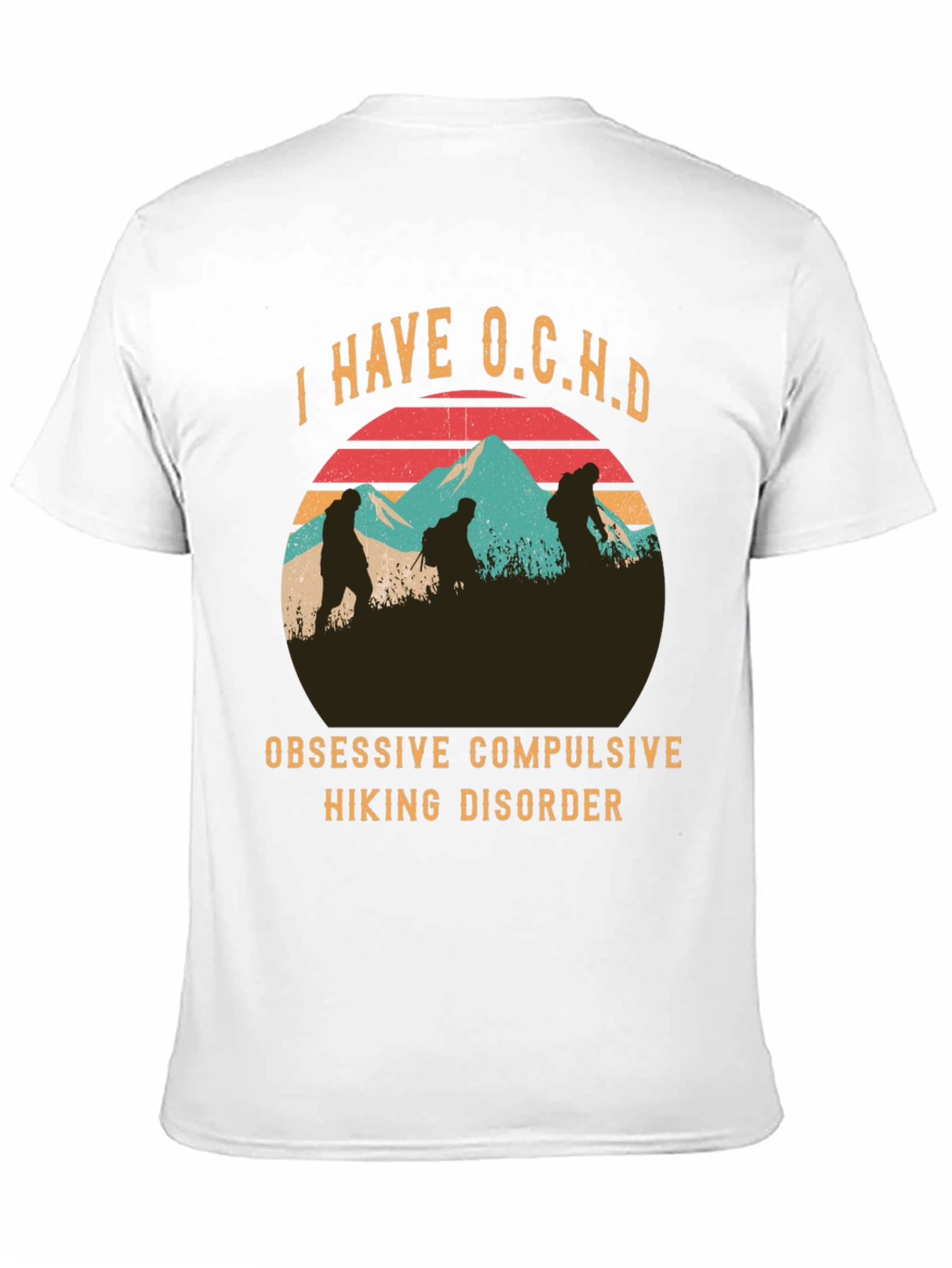 O.C.H.D. Hiking Disorder Graphic Tee