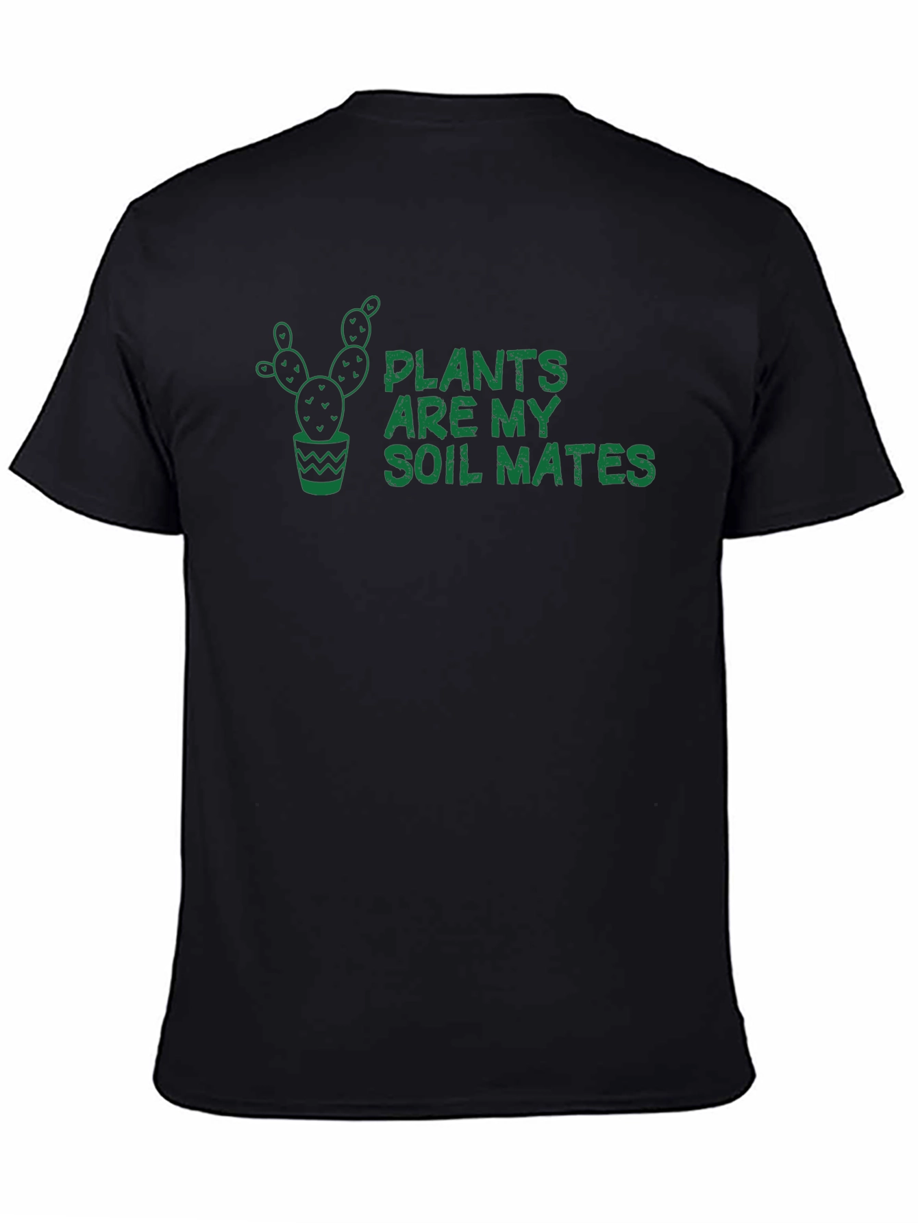 Plants Are My Soil Mates Graphic Tee