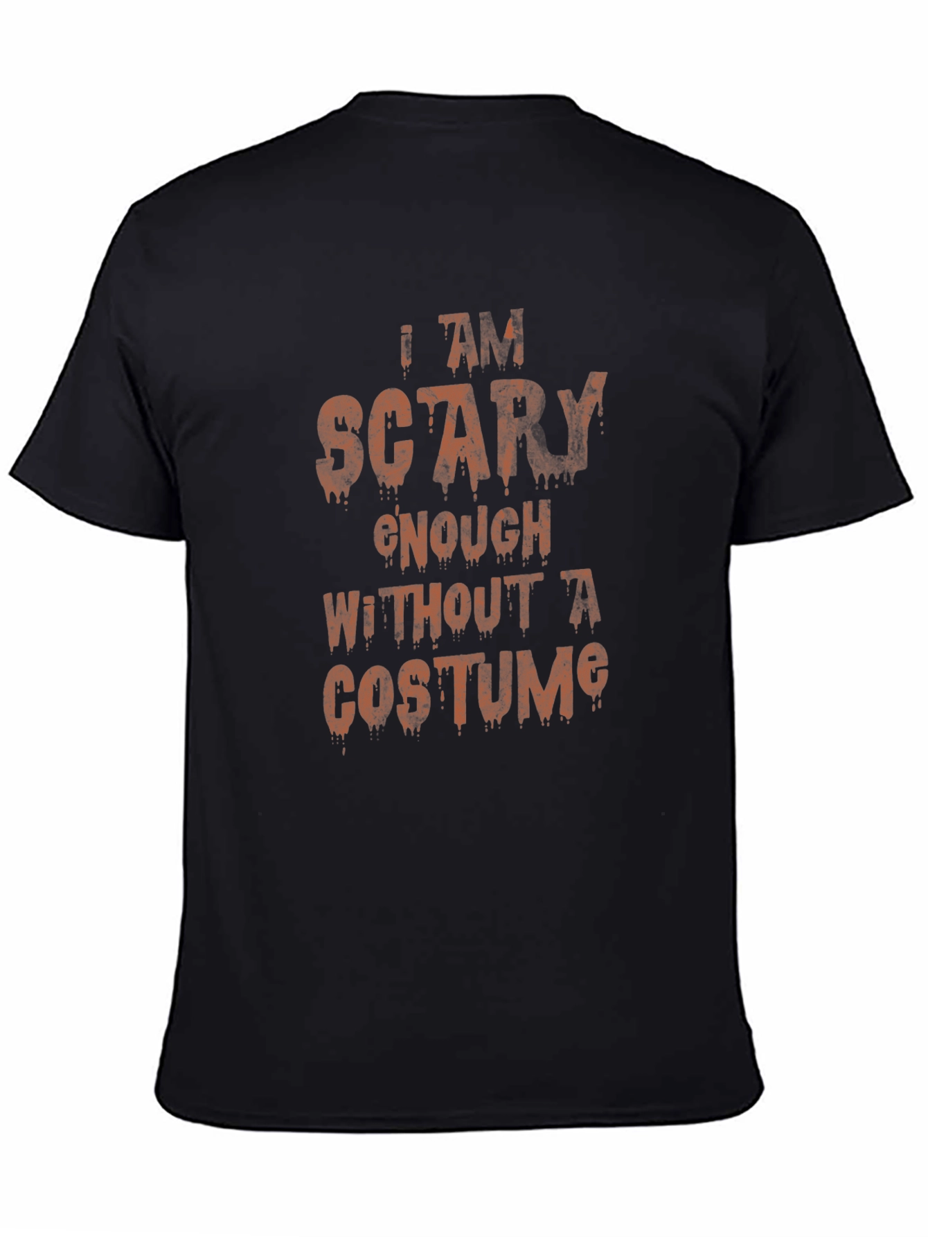 Scary Enough Halloween T-Shirt - Costume Alternative