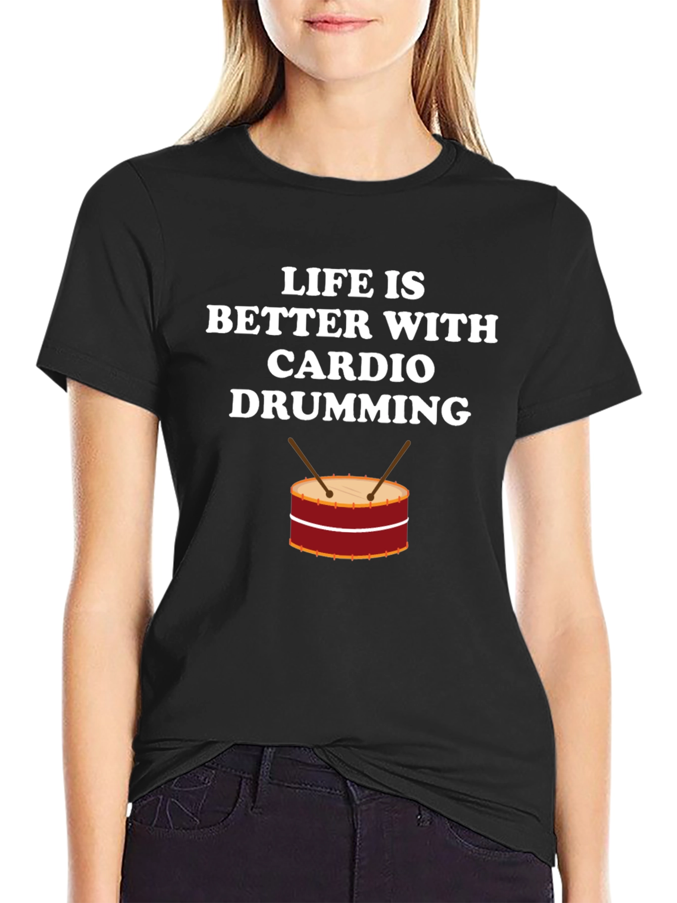 Life is Better with Cardio Drumming T-Shirt