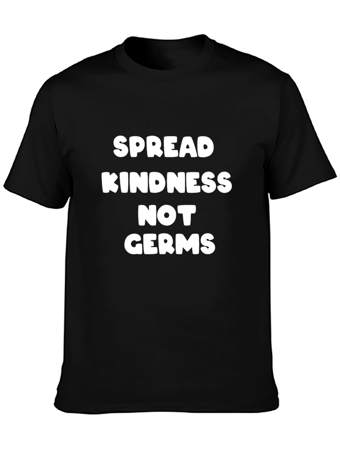 Spread Kindness Not Germs Black Tee