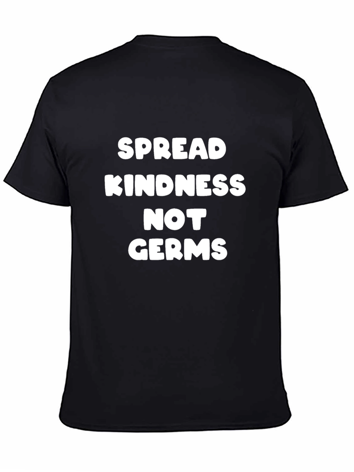 Spread Kindness Not Germs Black Tee