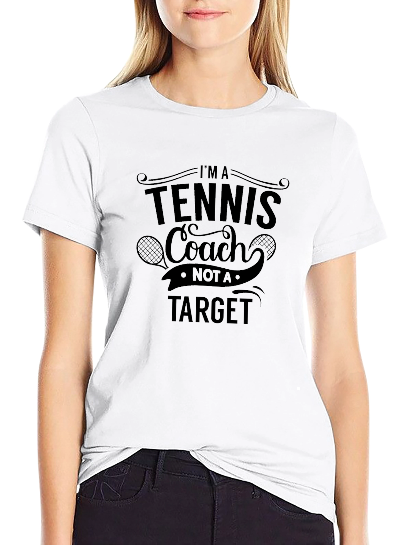 Tennis Coach Graphic Tee - Not a Target!