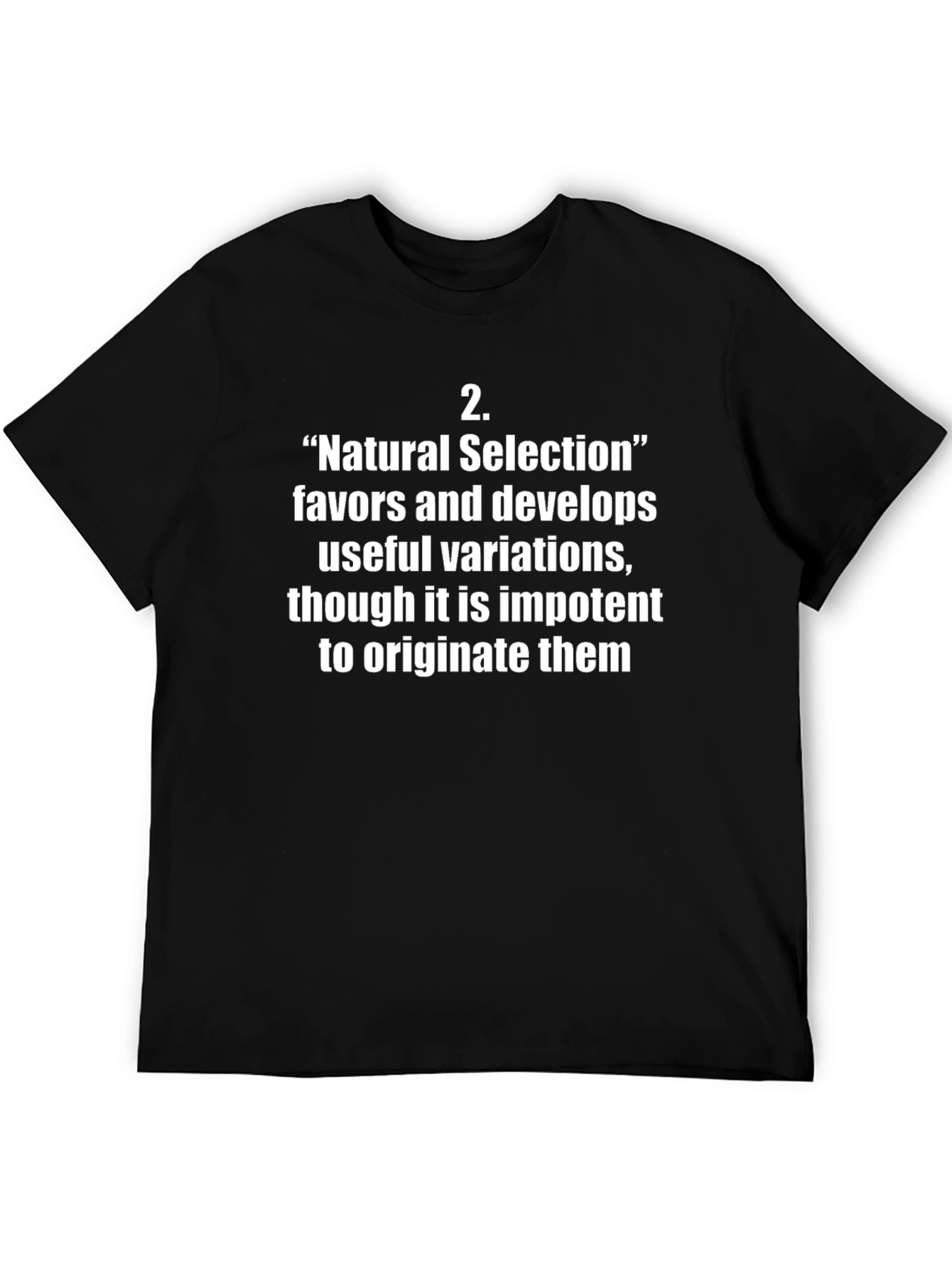 Natural Selection Statement T-Shirt