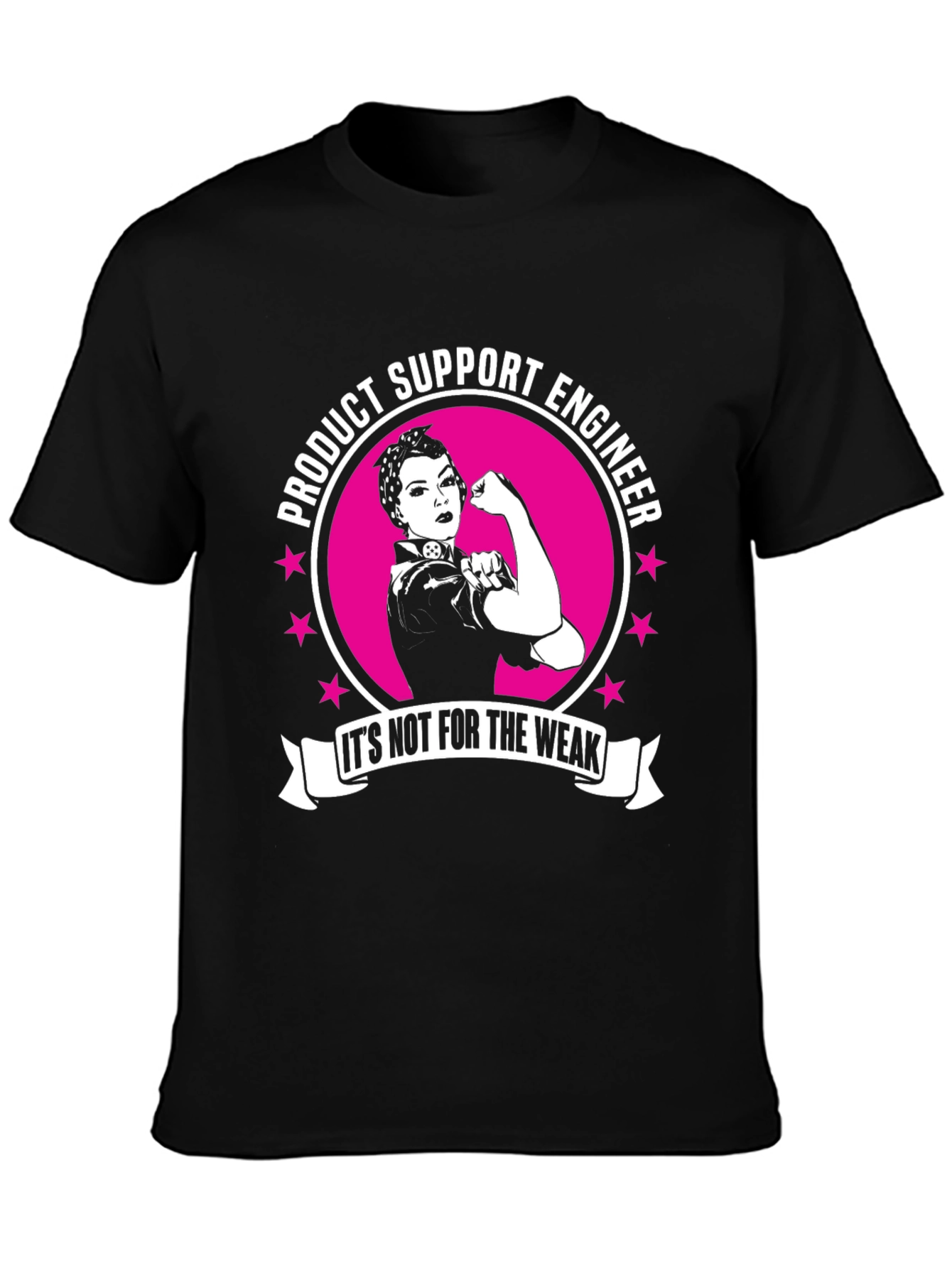 Product Support Engineer Rosie the Riveter T-Shirt