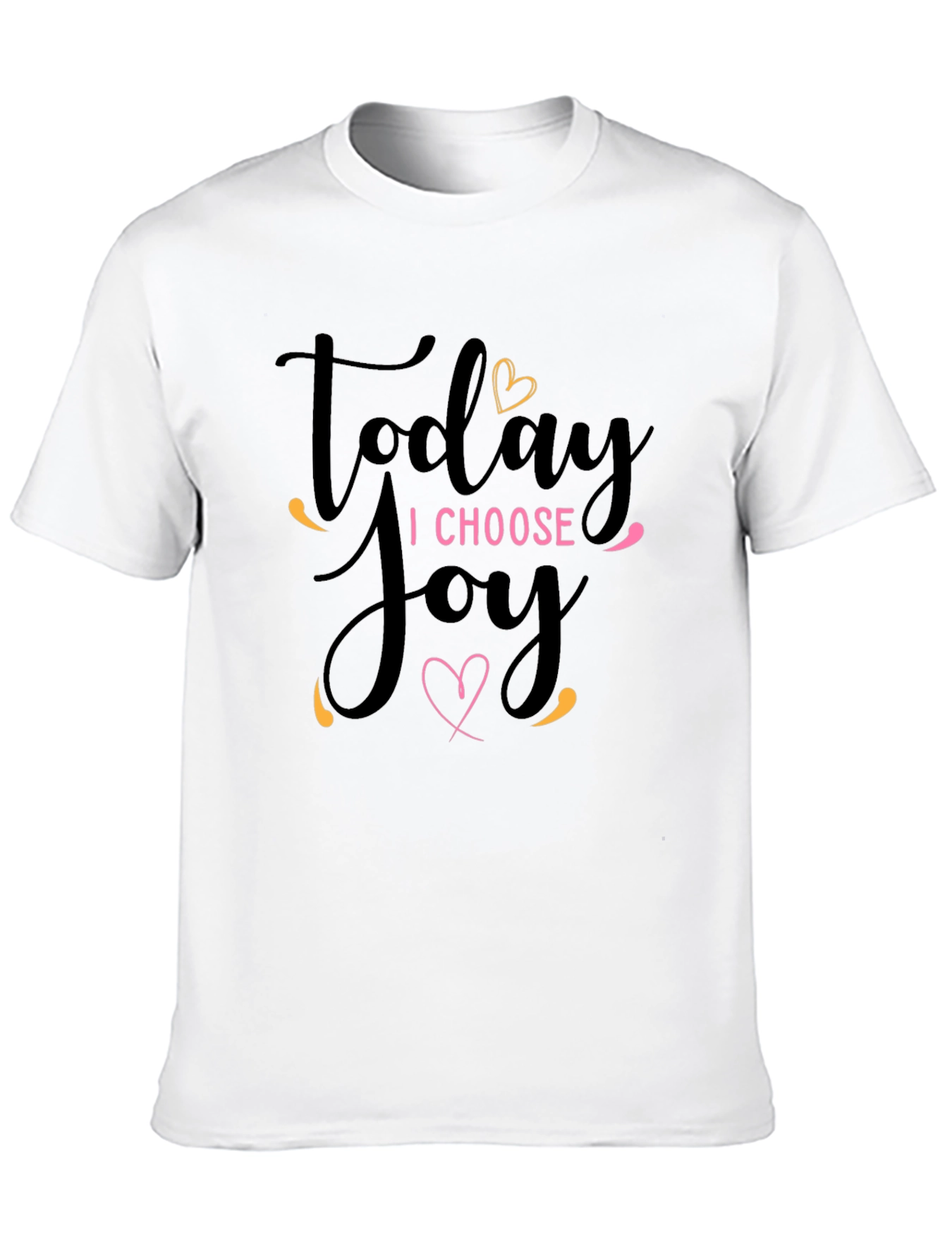 Today I Choose Joy T-Shirt - Inspirational Graphic Tee