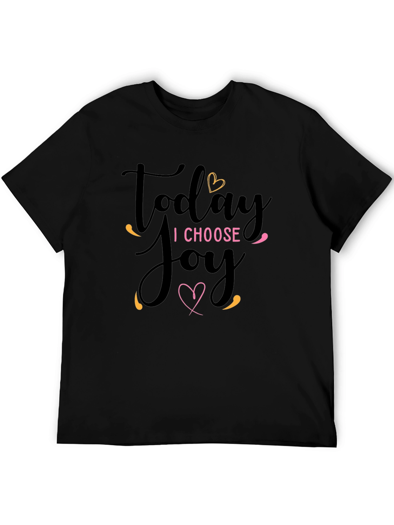 Today I Choose Joy T-Shirt - Inspirational Graphic Tee
