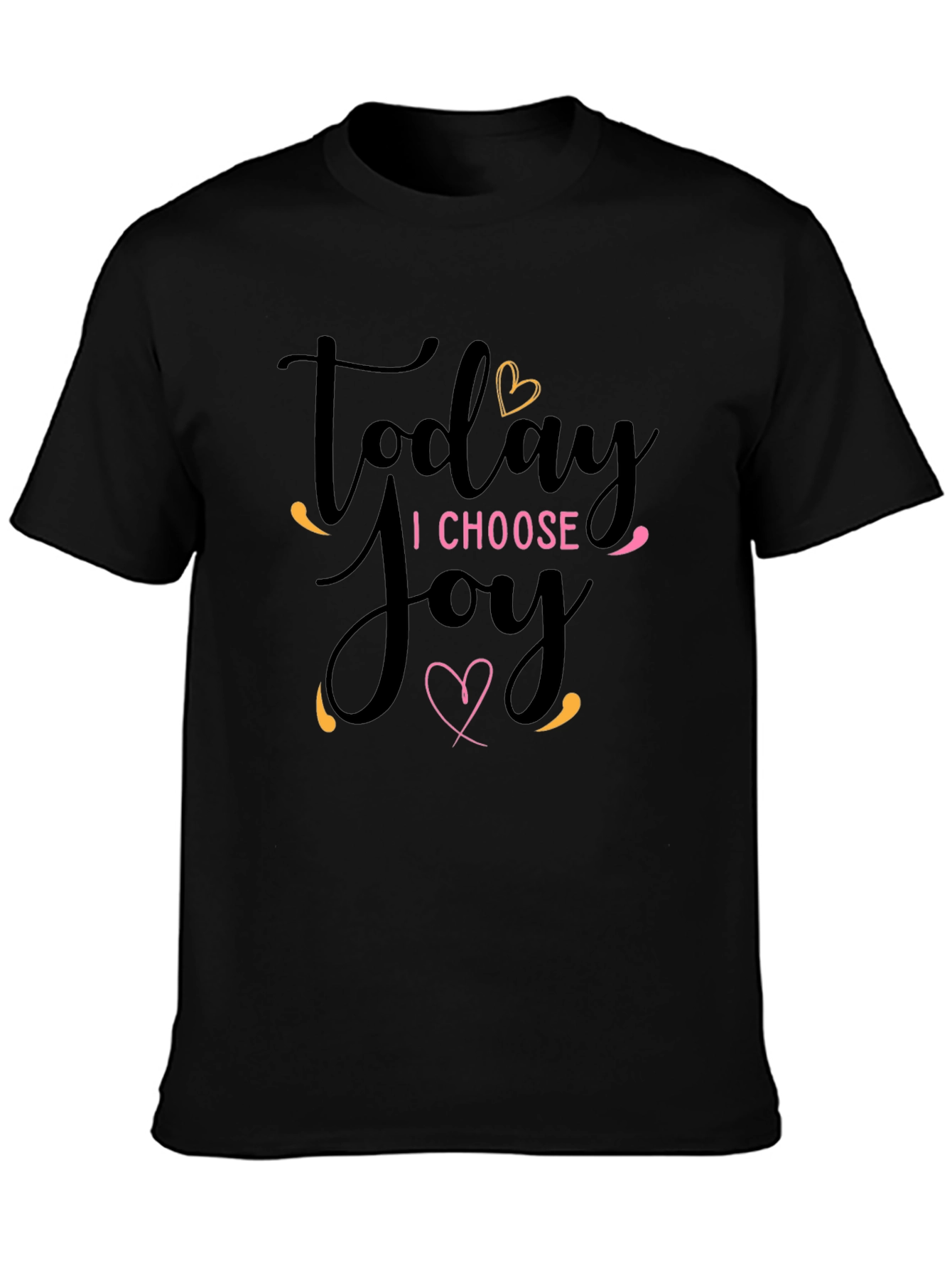 Today I Choose Joy T-Shirt - Inspirational Graphic Tee