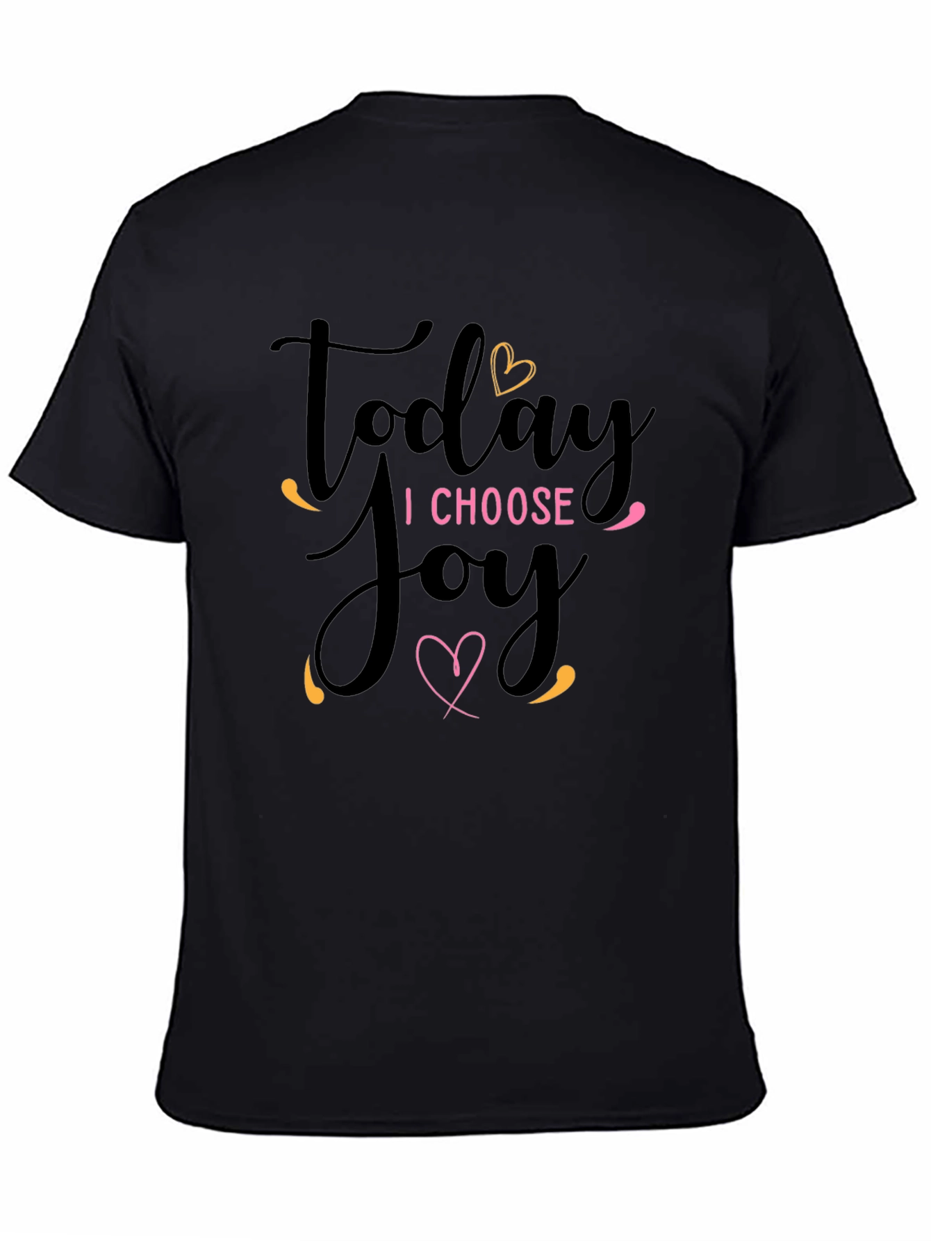 Today I Choose Joy T-Shirt - Inspirational Graphic Tee