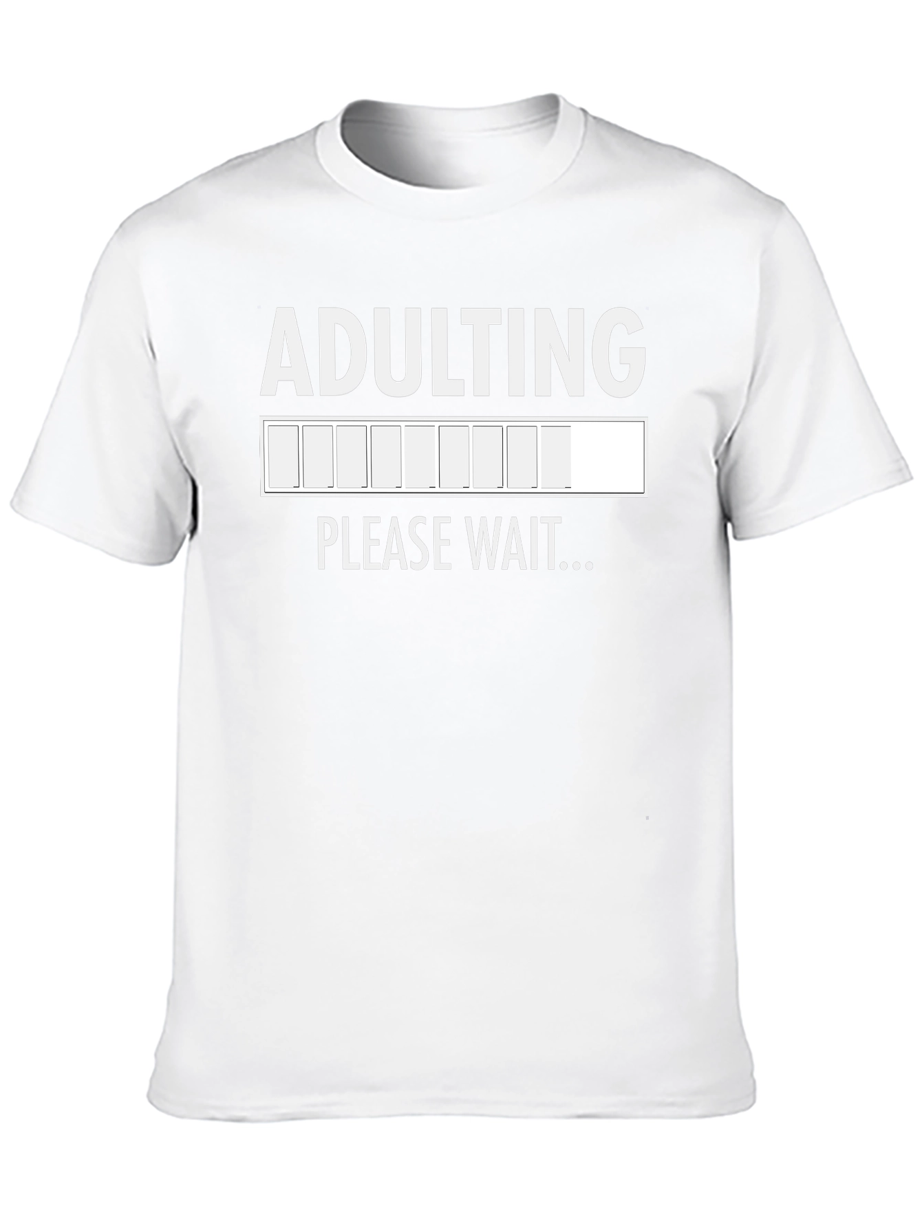 Adulting Please Wait T-Shirt - Funny Graphic Tee