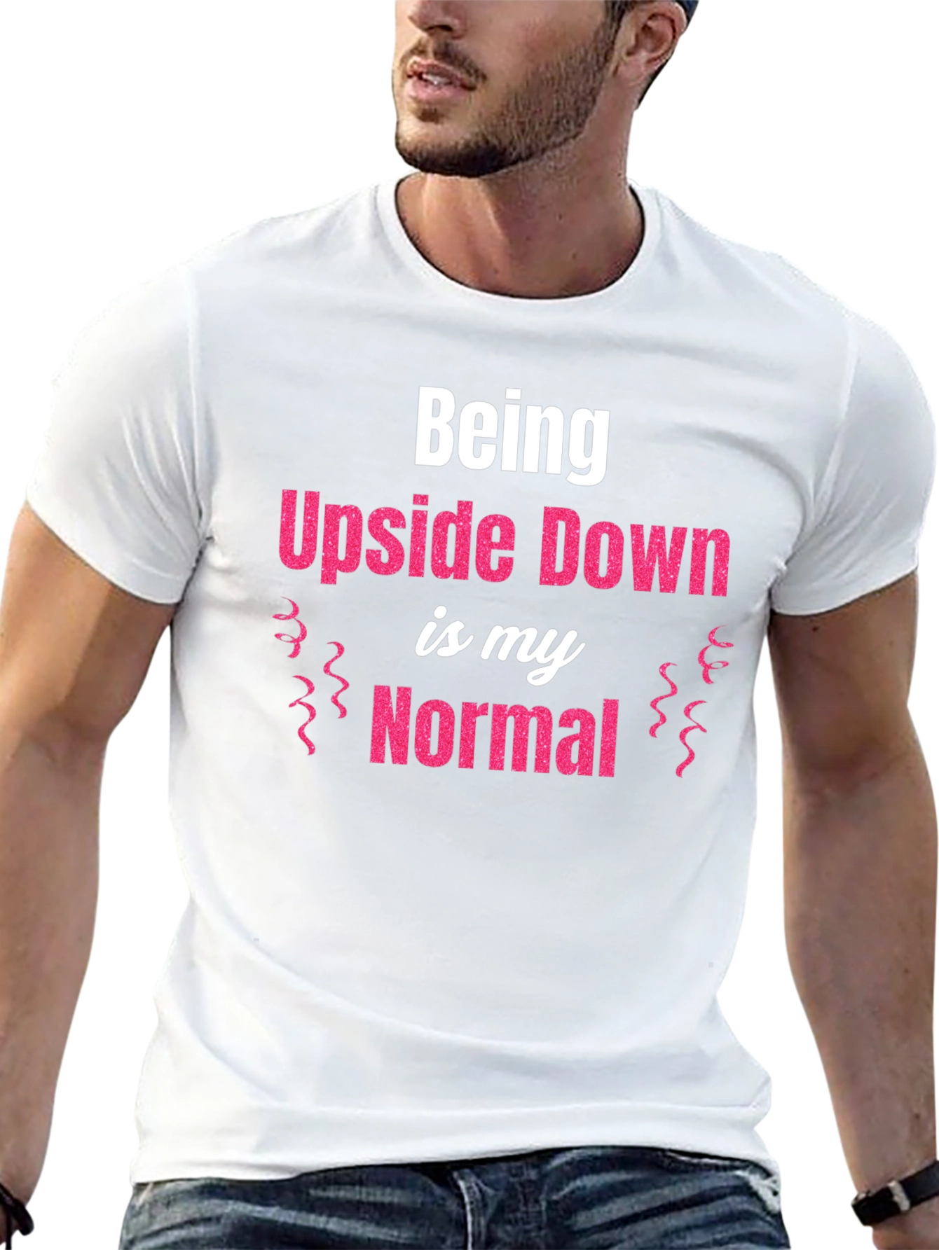 Being Upside Down is My Normal Graphic T-Shirt