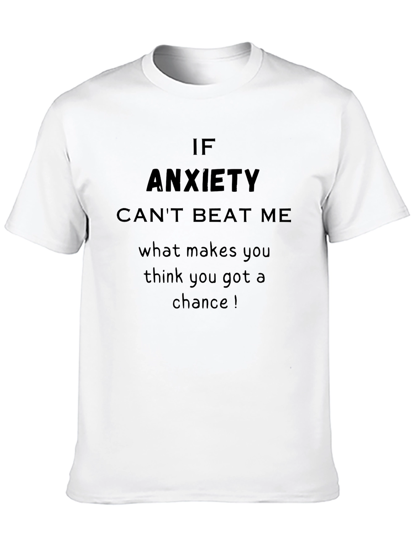 Anxiety Cant Beat Me Graphic Tee