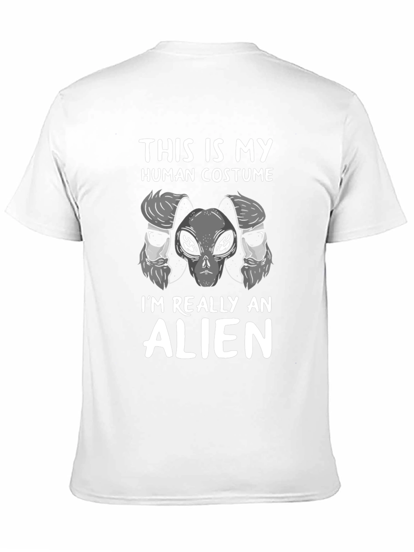 Alien in Disguise T-Shirt - Funny Human Costume Tee