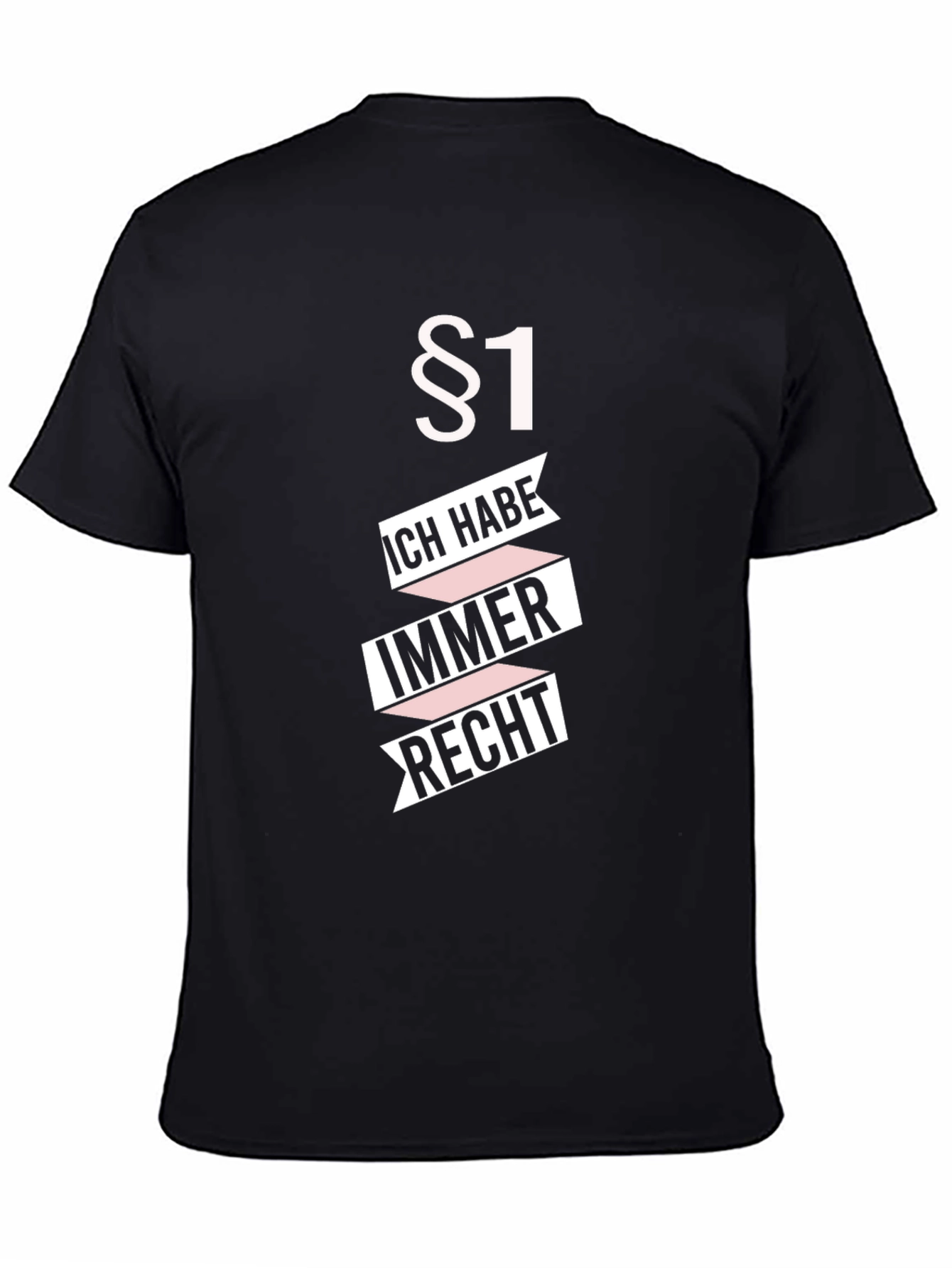 Always Right Funny German T-Shirt