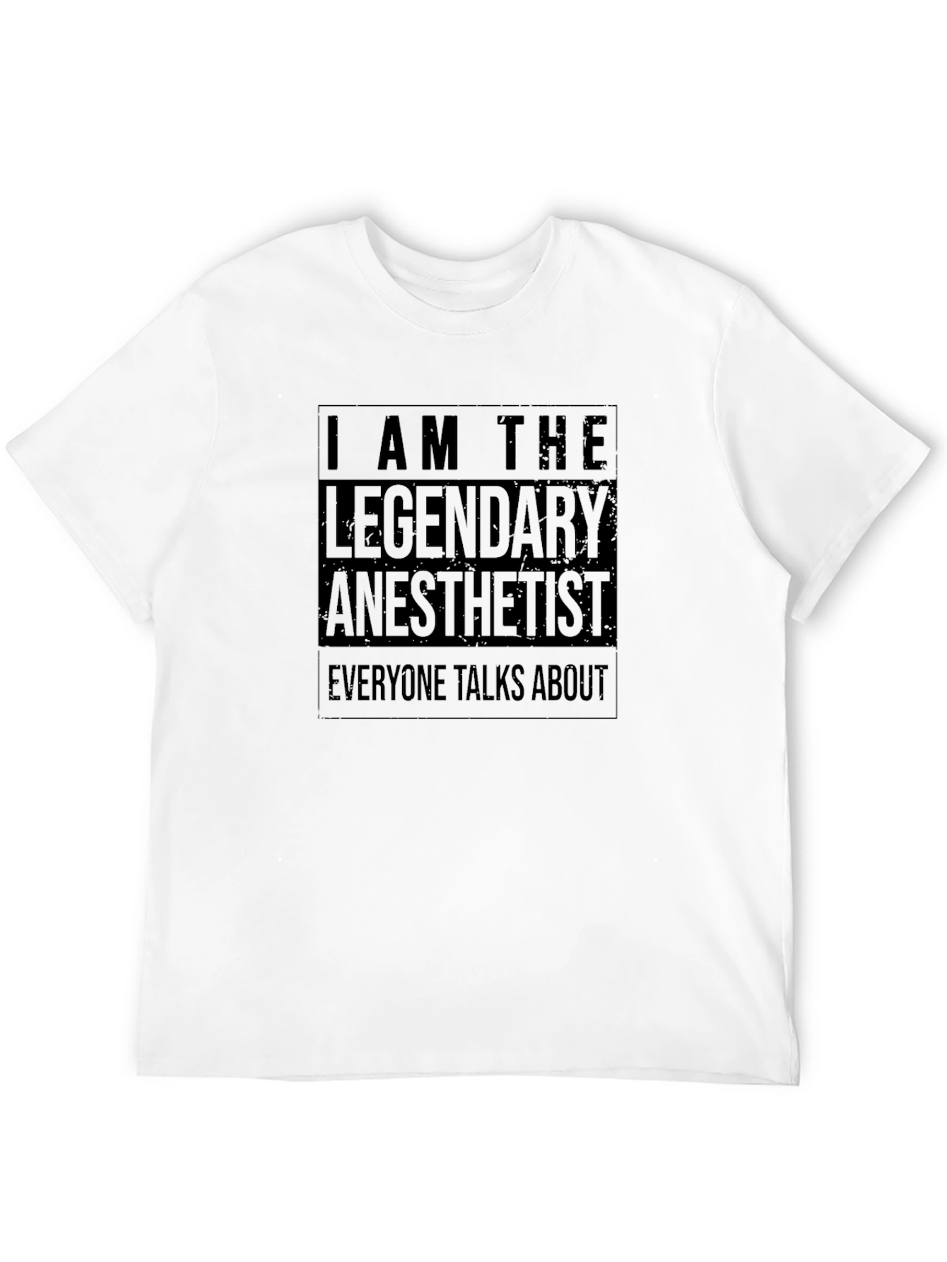 Legendary Anesthetist Graphic T-Shirt