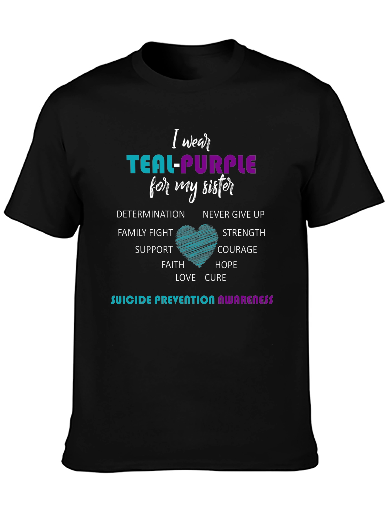 Teal-Purple Sister Suicide Prevention Awareness T-Shirt