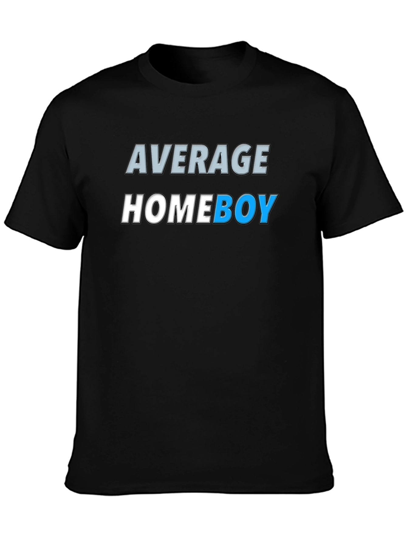 Average Homeboy Graphic Tee - Stylish & Comfy