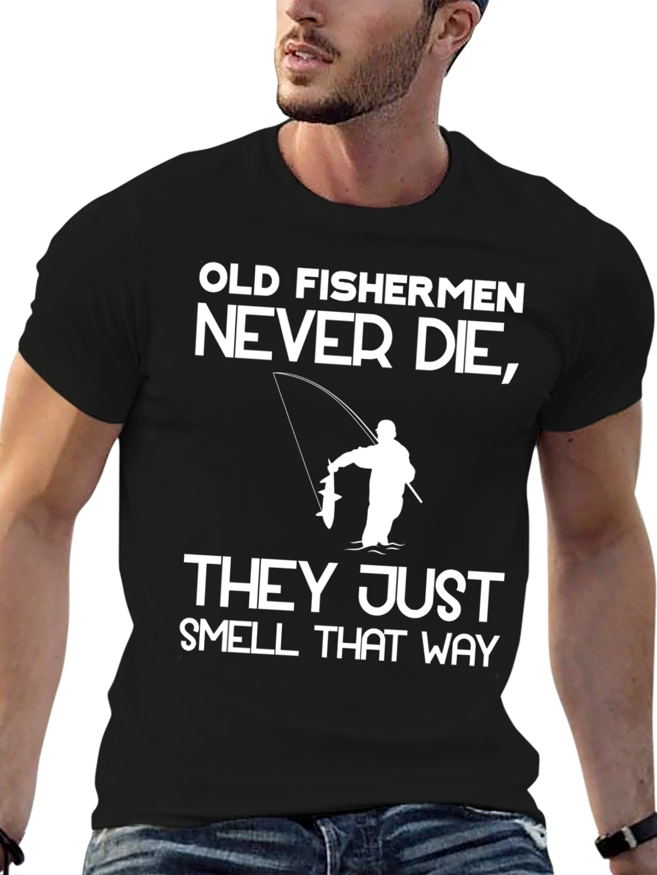 Old Fishermen Never Die T-Shirt Funny Fishing Tee