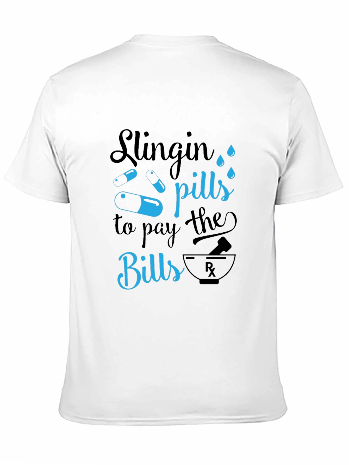 Slingin Pills Graphic T-Shirt - Funny Pharmacy Tee