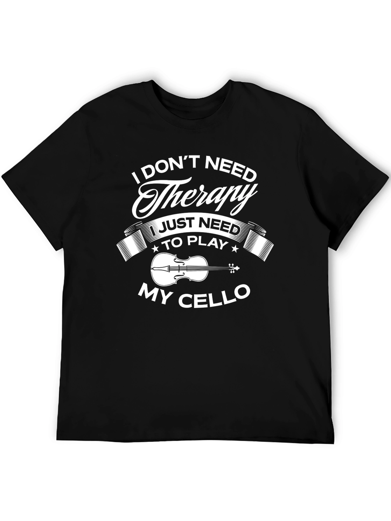 Cello Therapy T-Shirt - Musicians Black Tee
