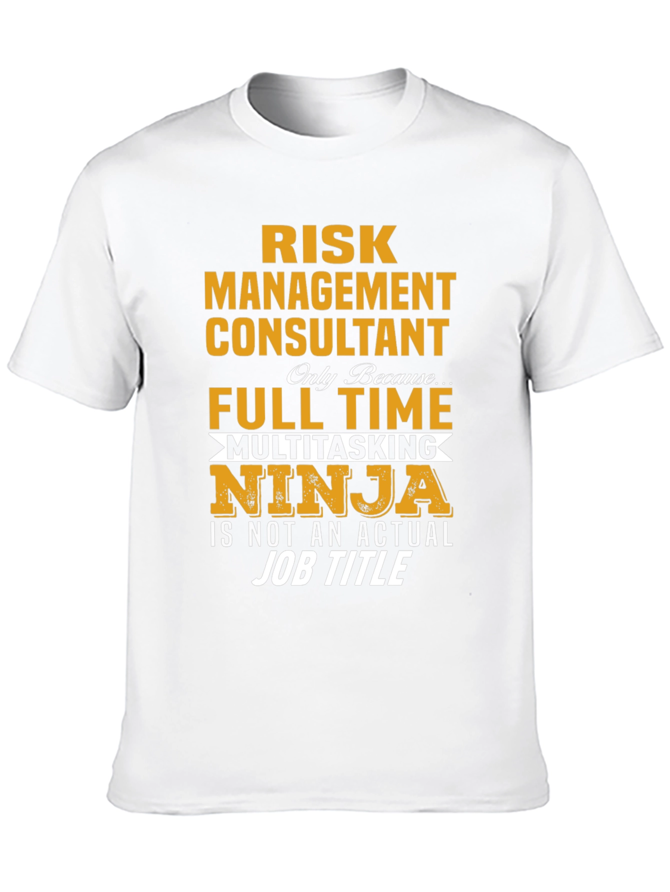 Risk Management Consultant Ninja T-Shirt