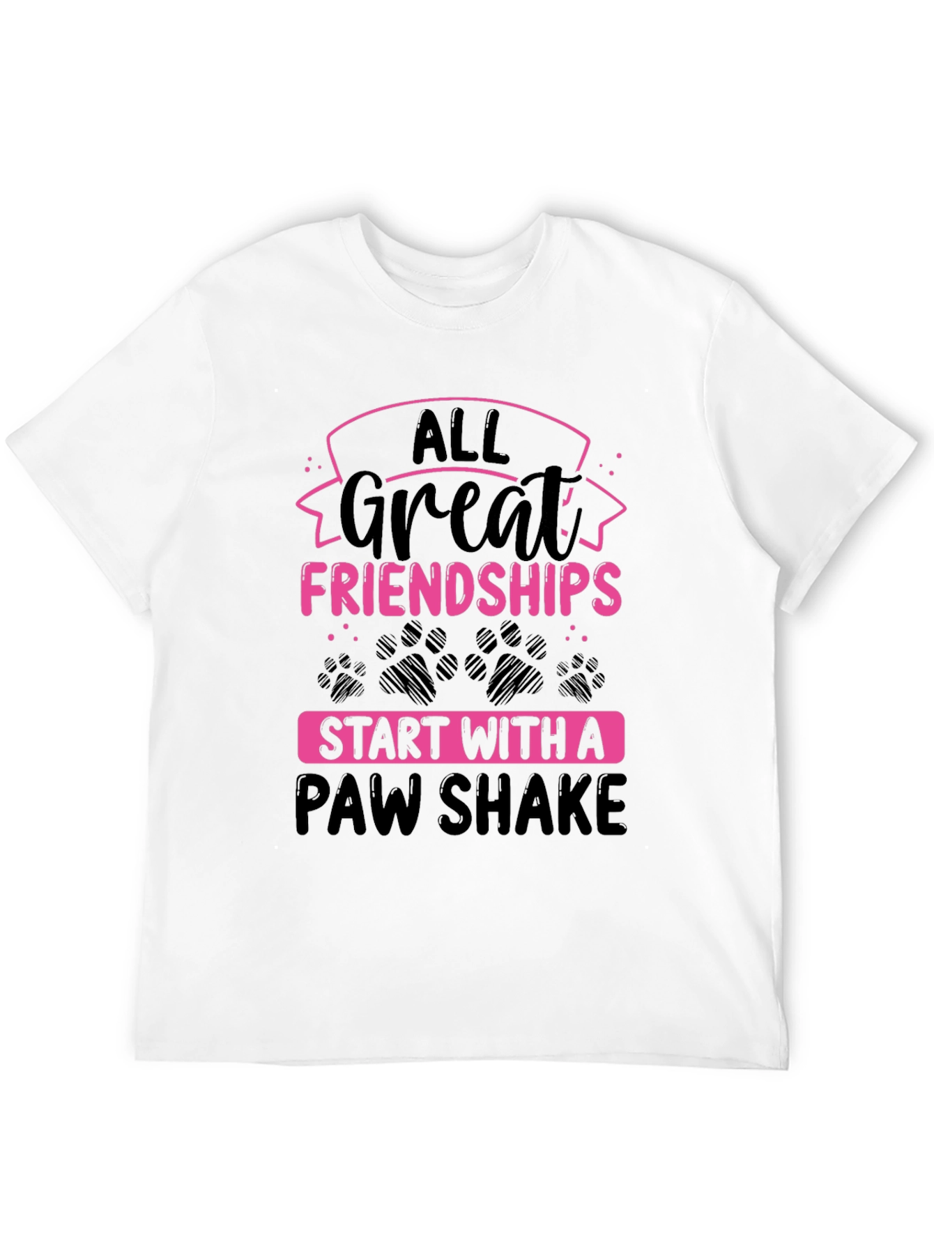 All Great Friendships Paw Shake T-Shirt