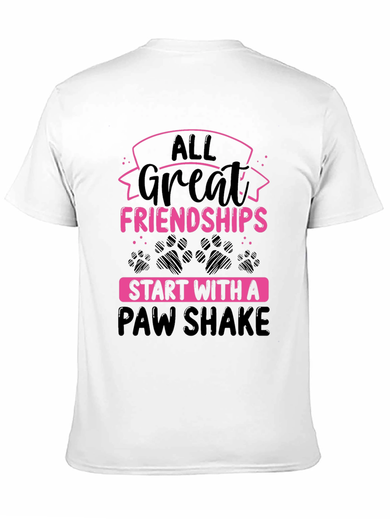 All Great Friendships Paw Shake T-Shirt