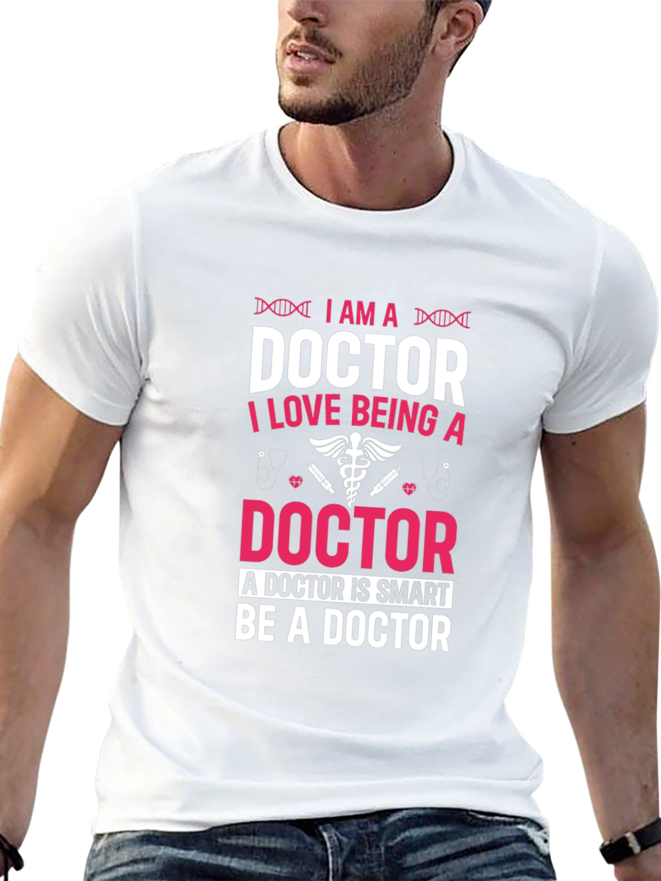 I Am A Doctor T-Shirt