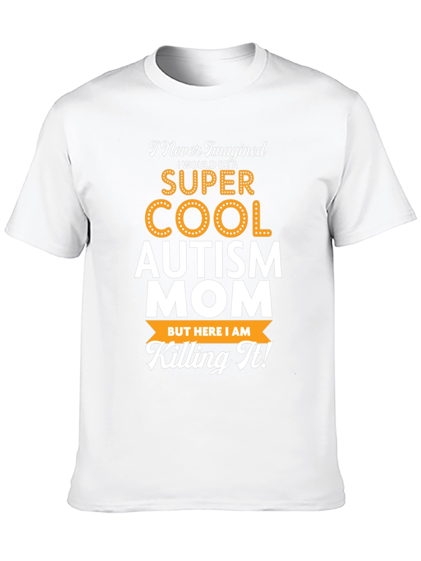 Super Cool Autism Mom T-Shirt