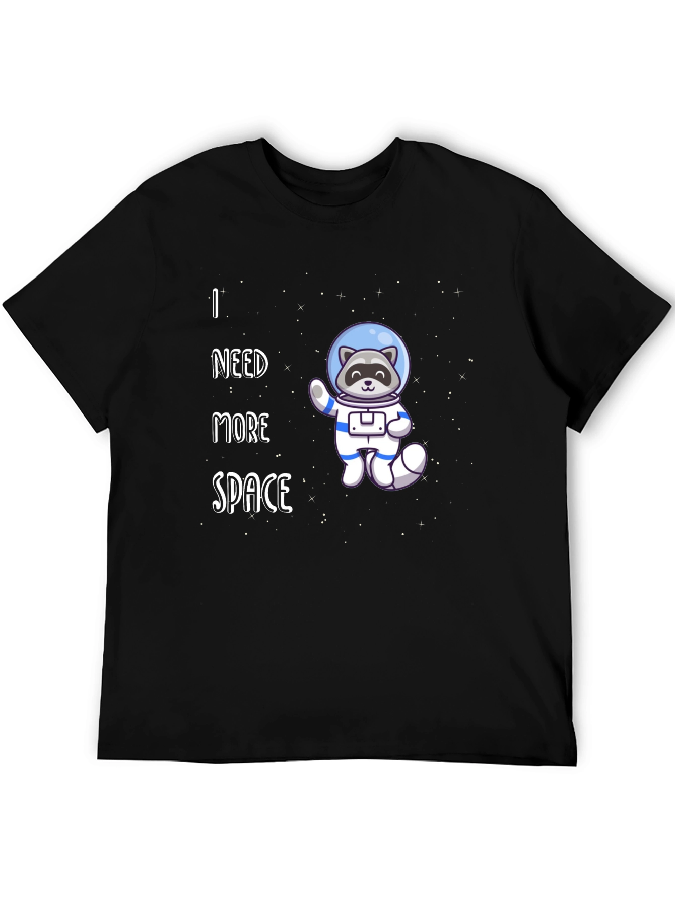 I Need More Space T-Shirt - Raccoon Astronaut