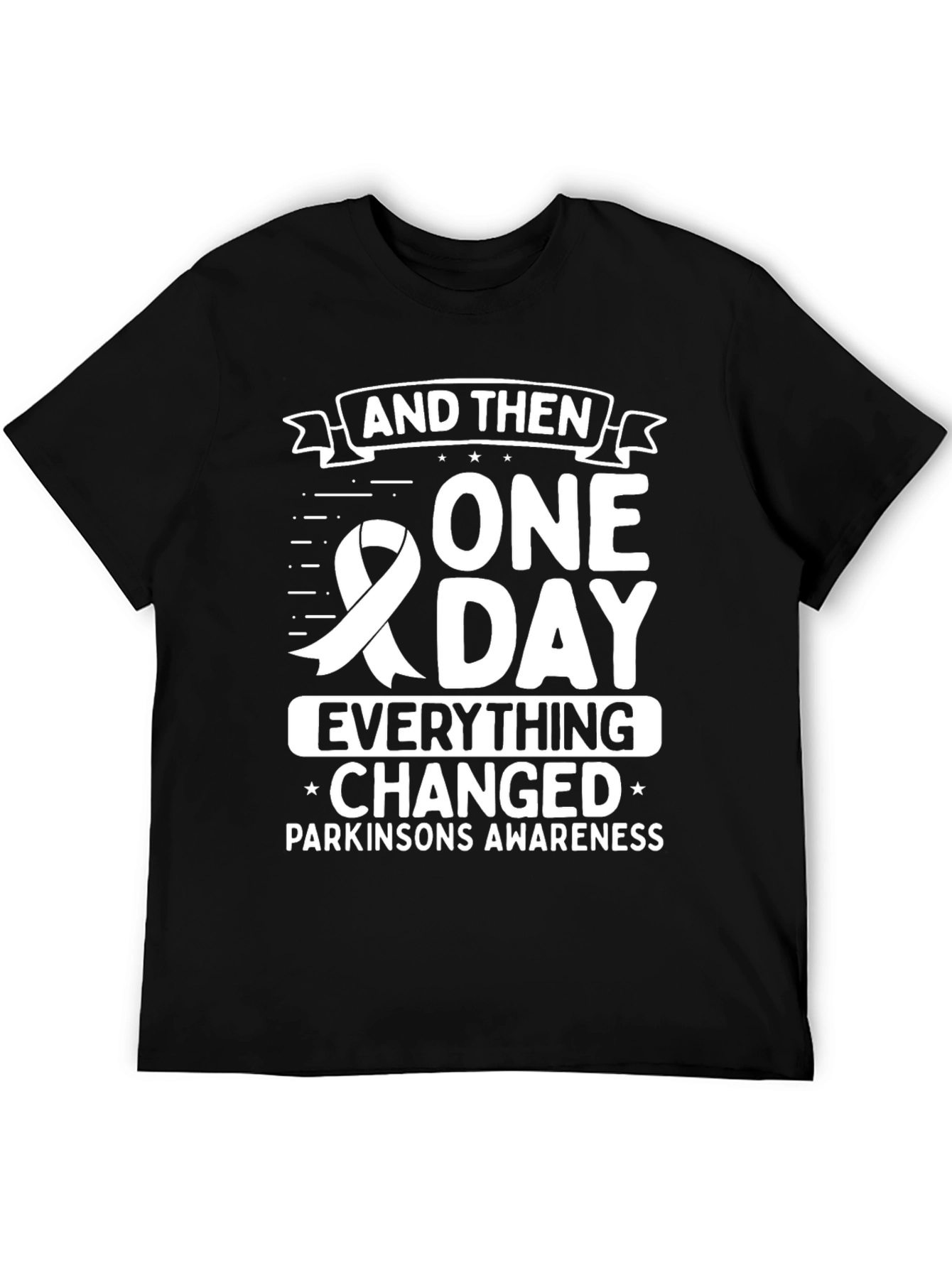 Parkinsons Awareness T-Shirt: One Day Everything Changed