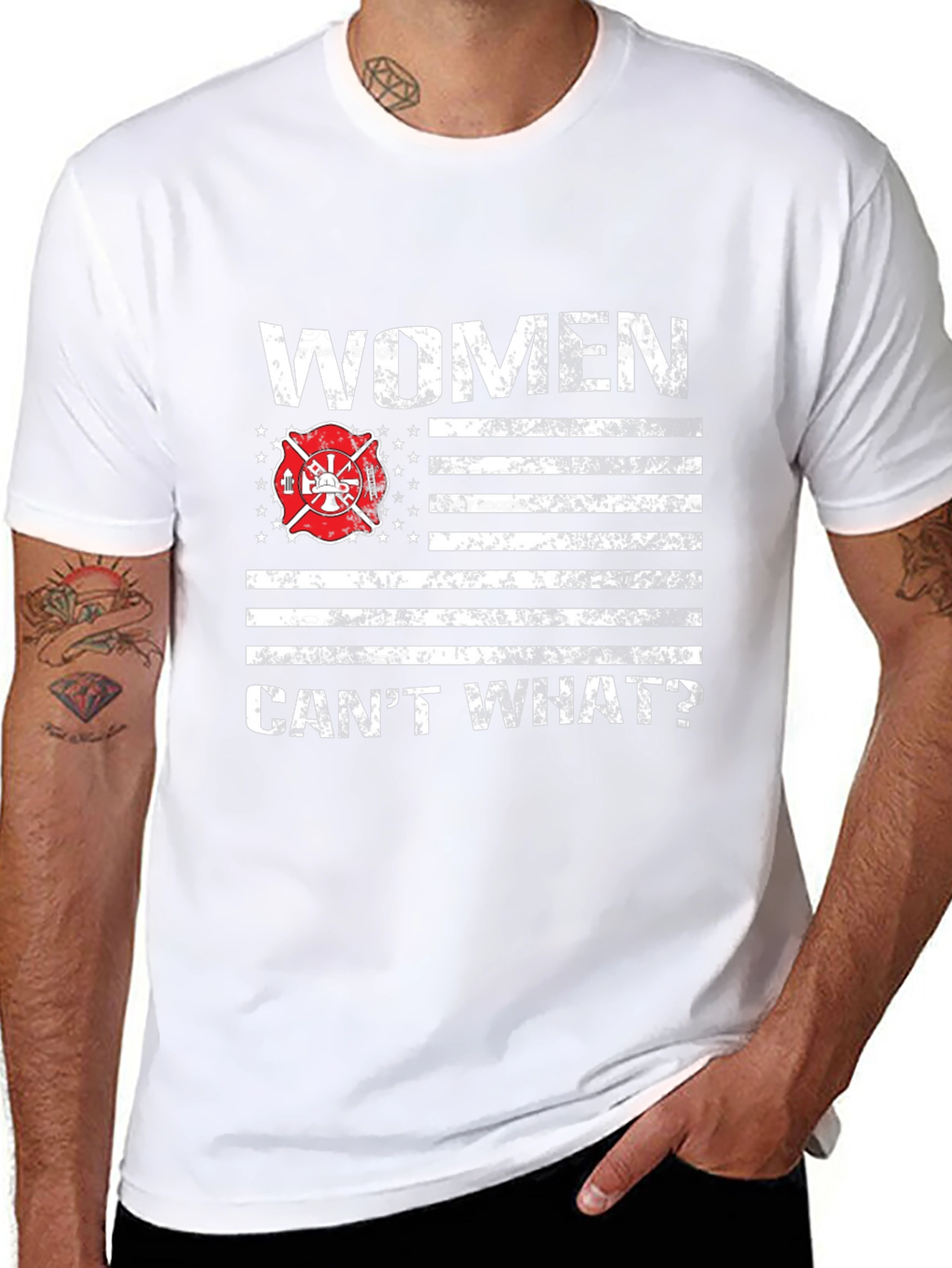 Women Cant What? Firefighter T-Shirt