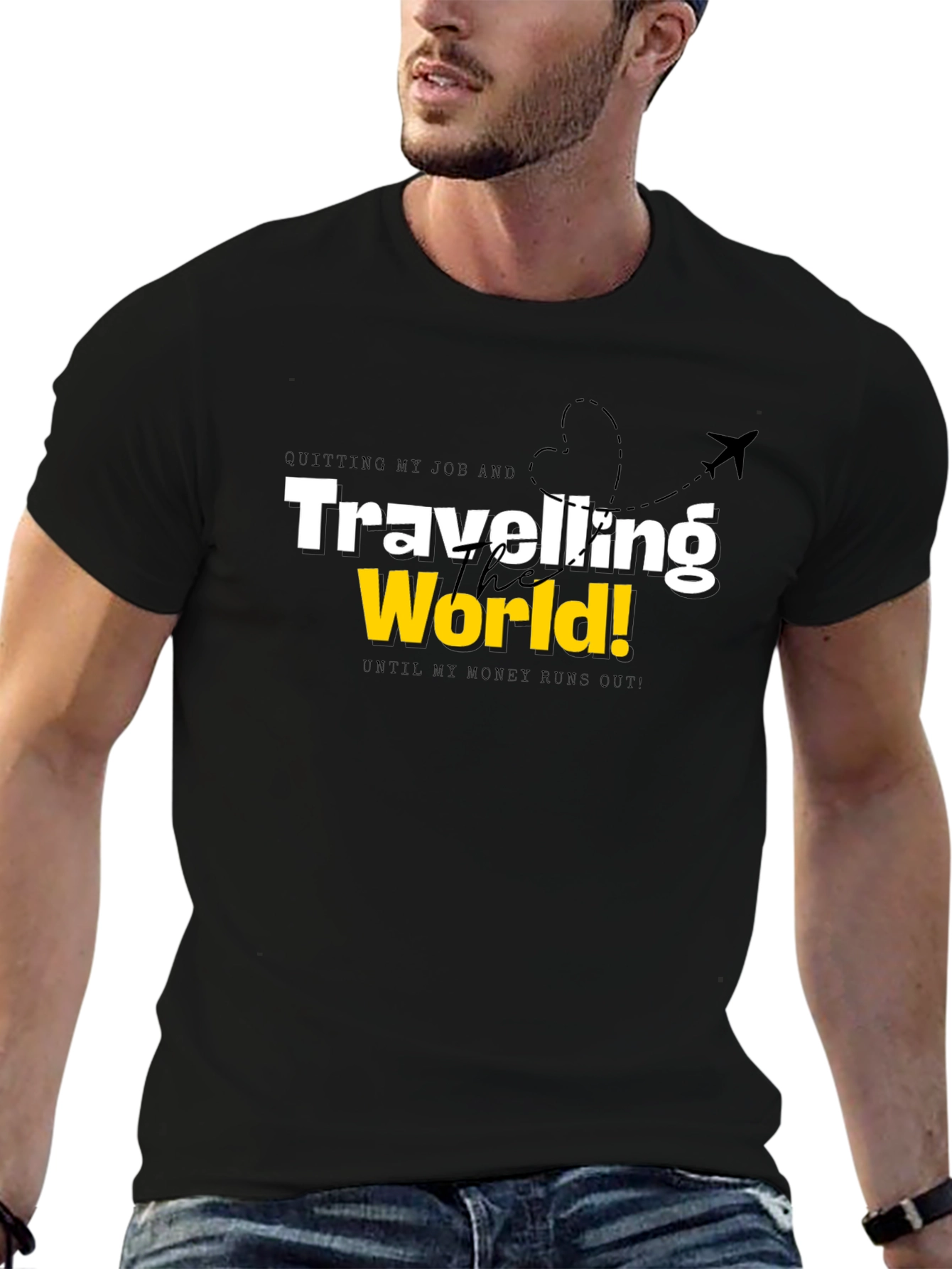 Quitting My Job Traveling the World Black T-Shirt