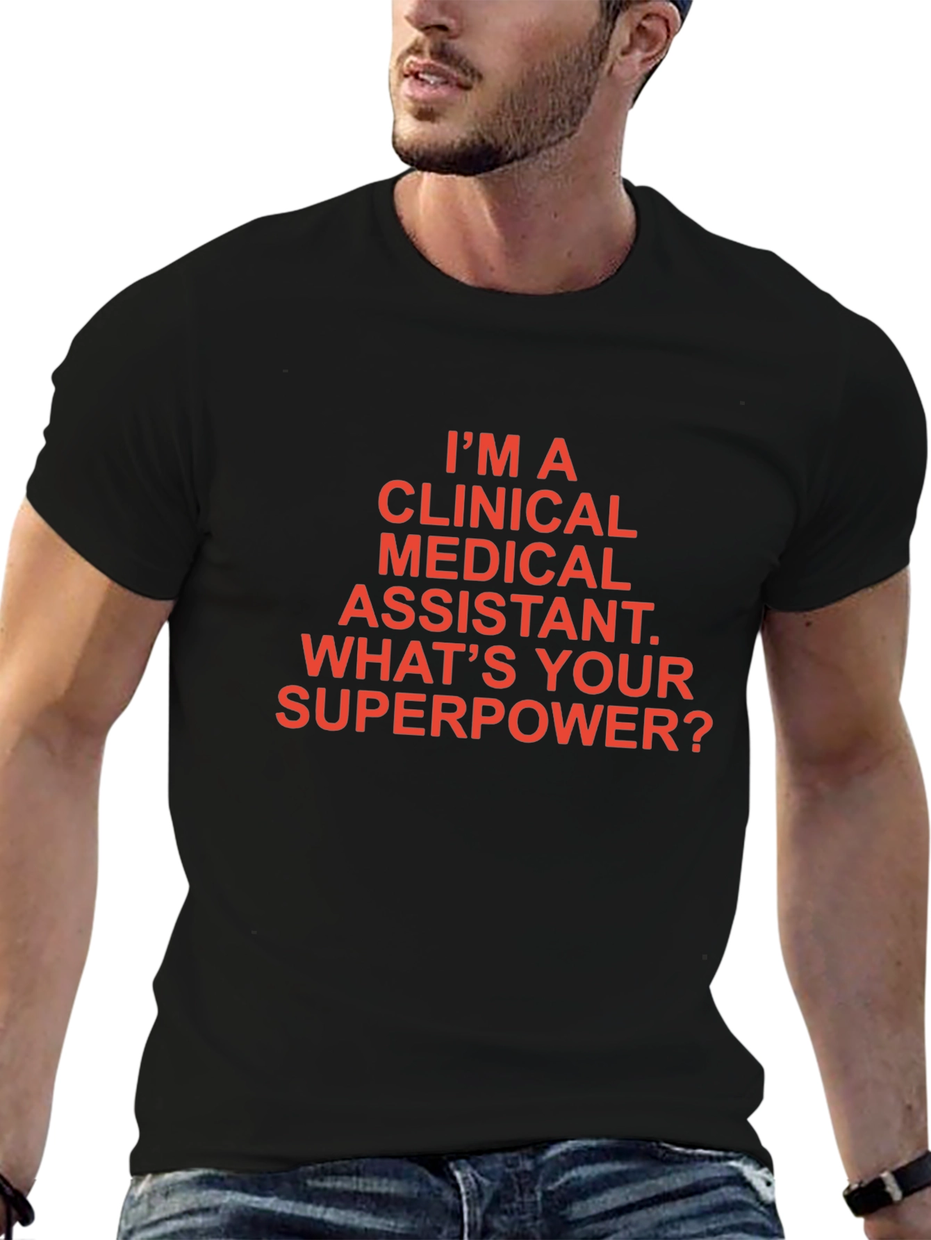 Clinical Medical Assistant Superpower T-Shirt