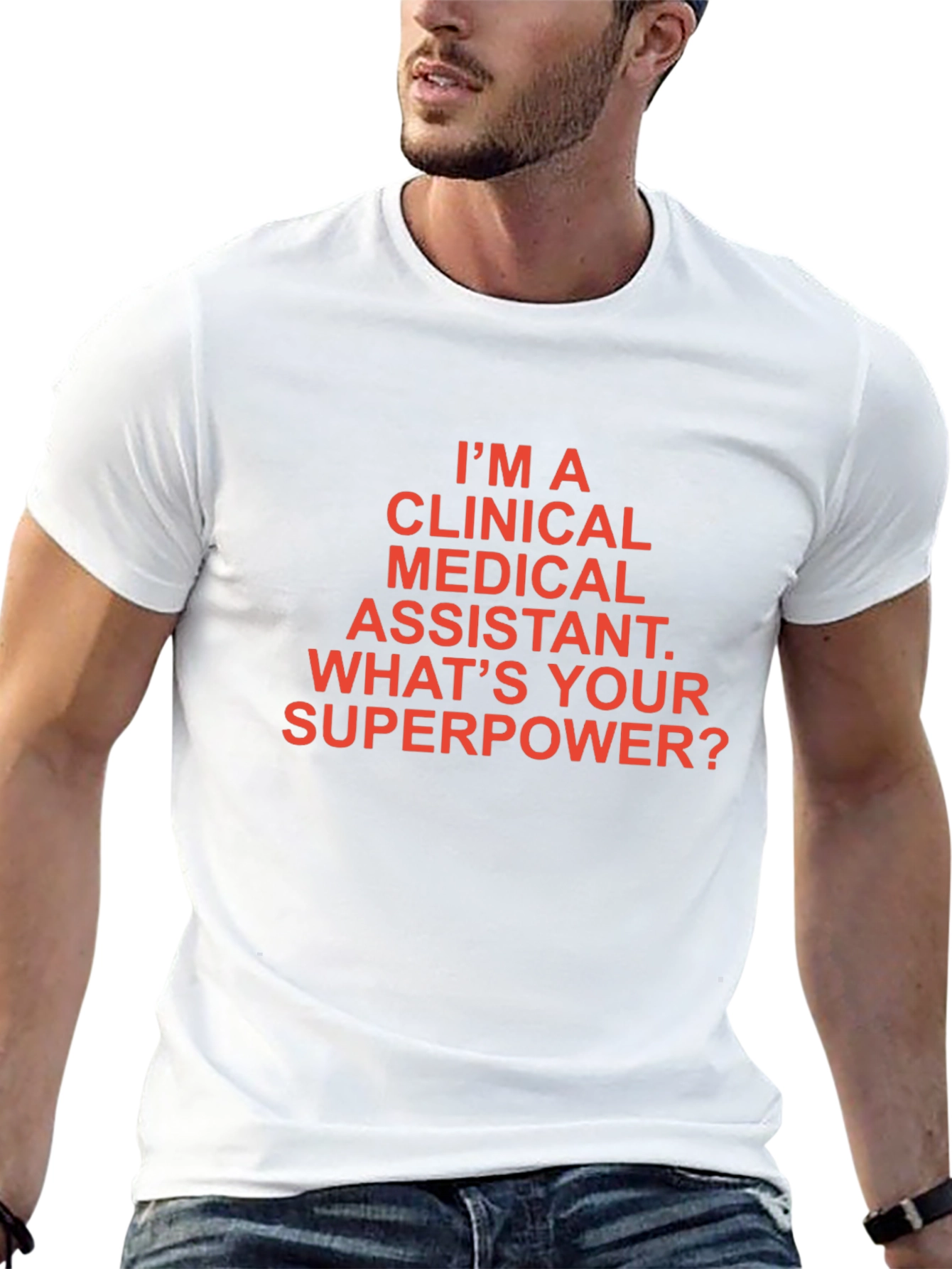 Clinical Medical Assistant Superpower T-Shirt