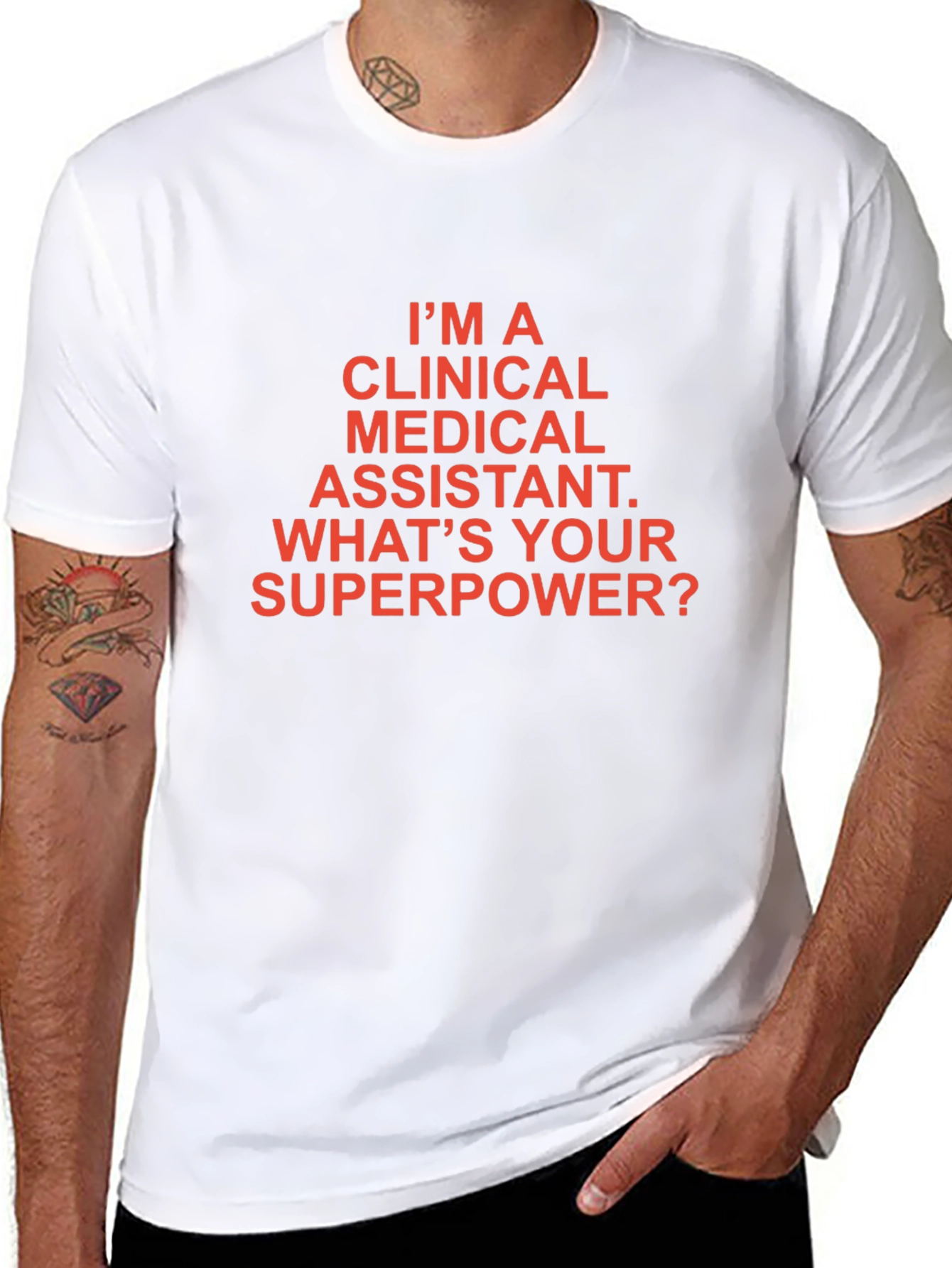 Clinical Medical Assistant Superpower T-Shirt