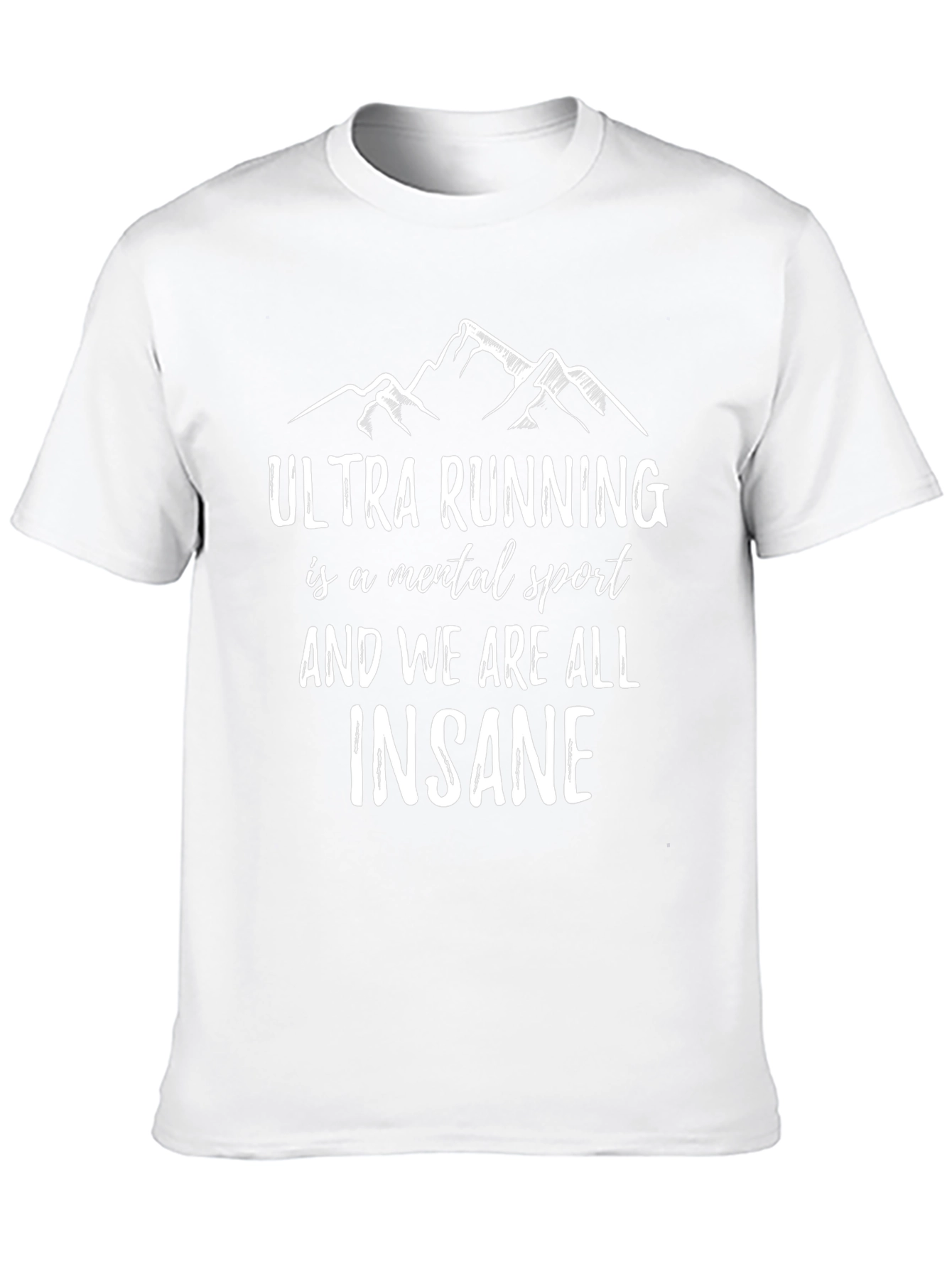 Ultra Running Mental Sport T-Shirt