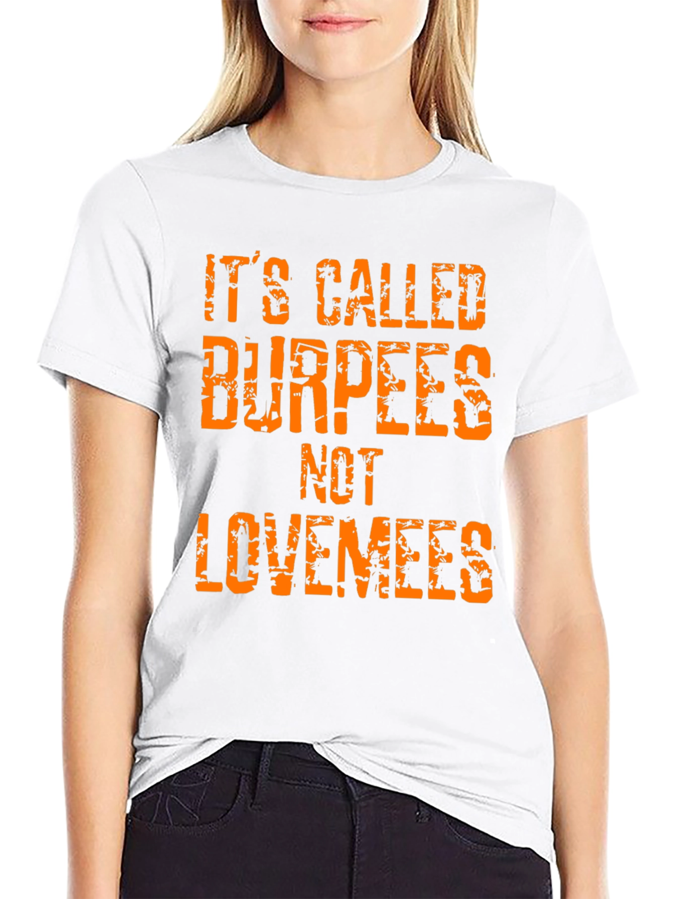 Burpees Not Lovemees T-Shirt - Gym Workout Tee