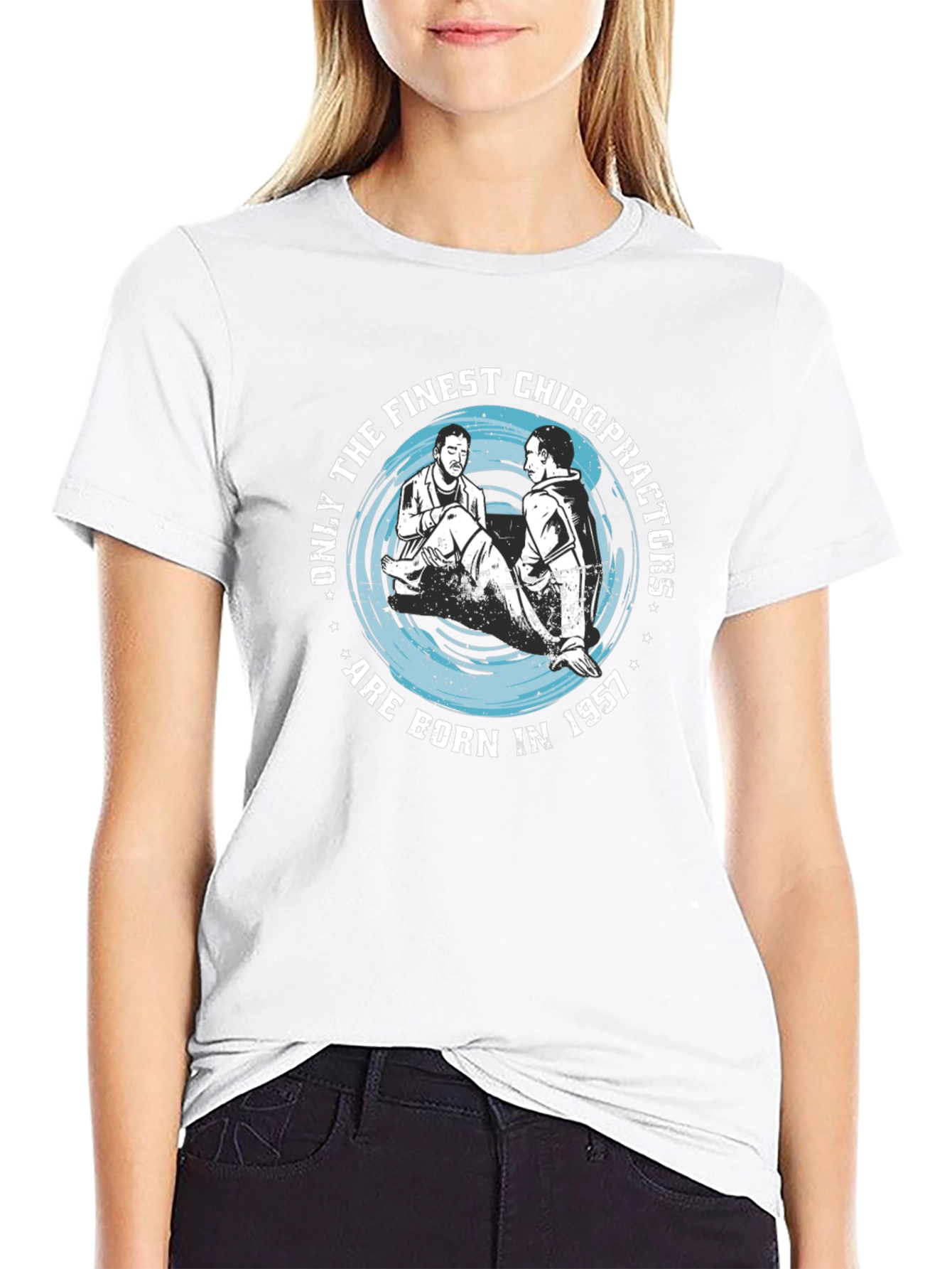 Finest Chiropractors Born in 1957 T-Shirt
