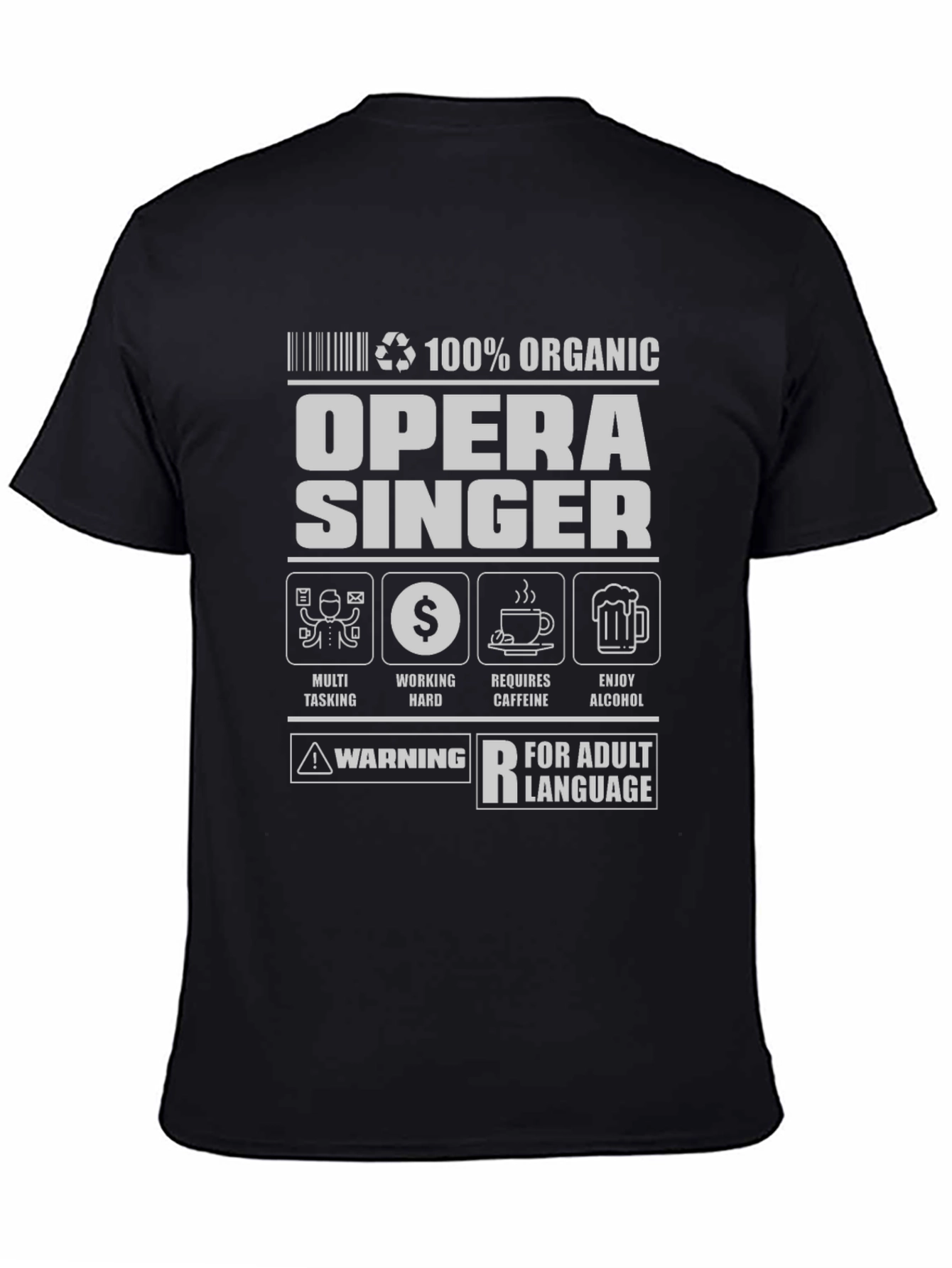 Opera Singer 100% Organic Adult Humor T-Shirt