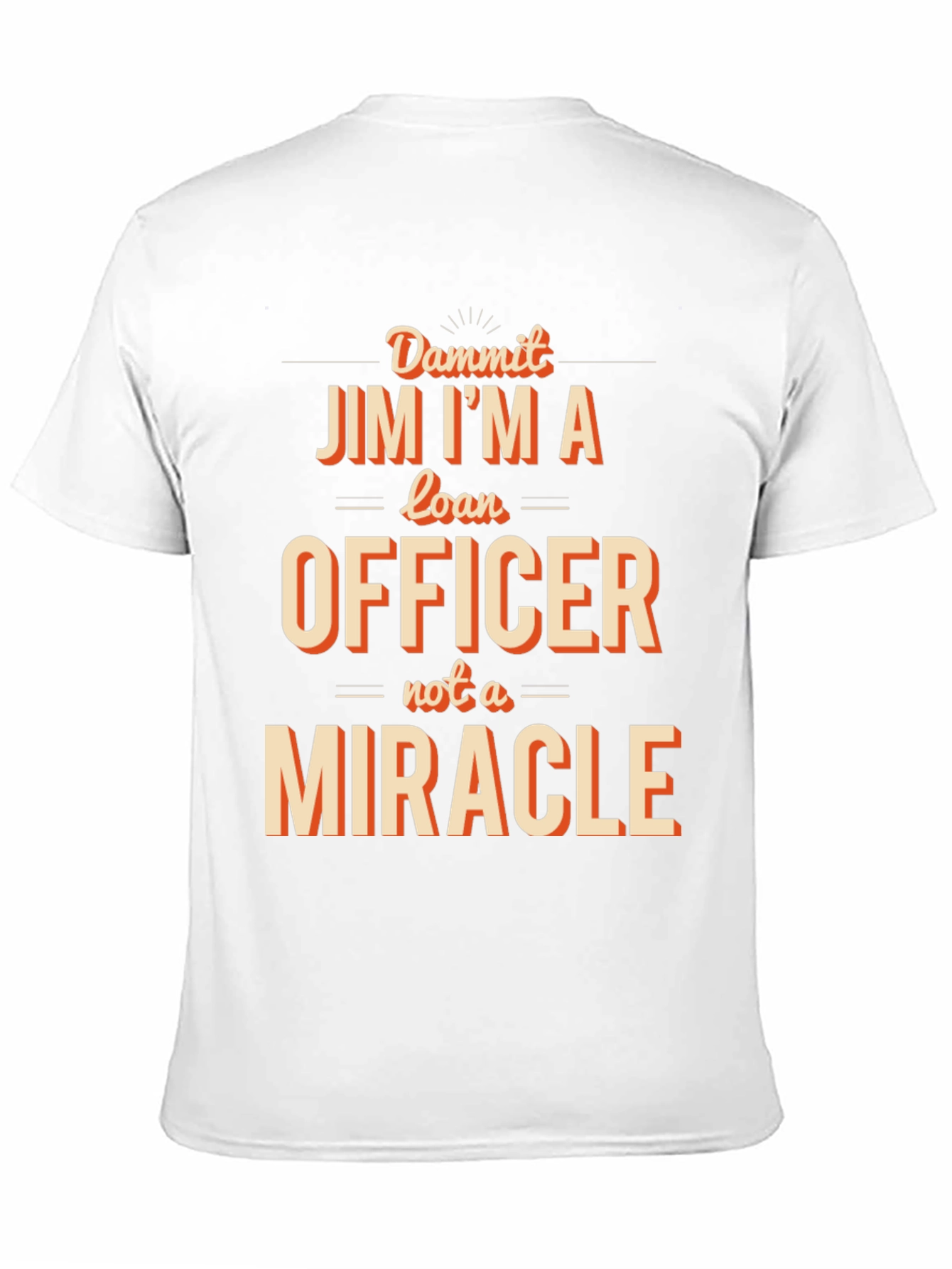 Loan Officer Funny Graphic T-Shirt
